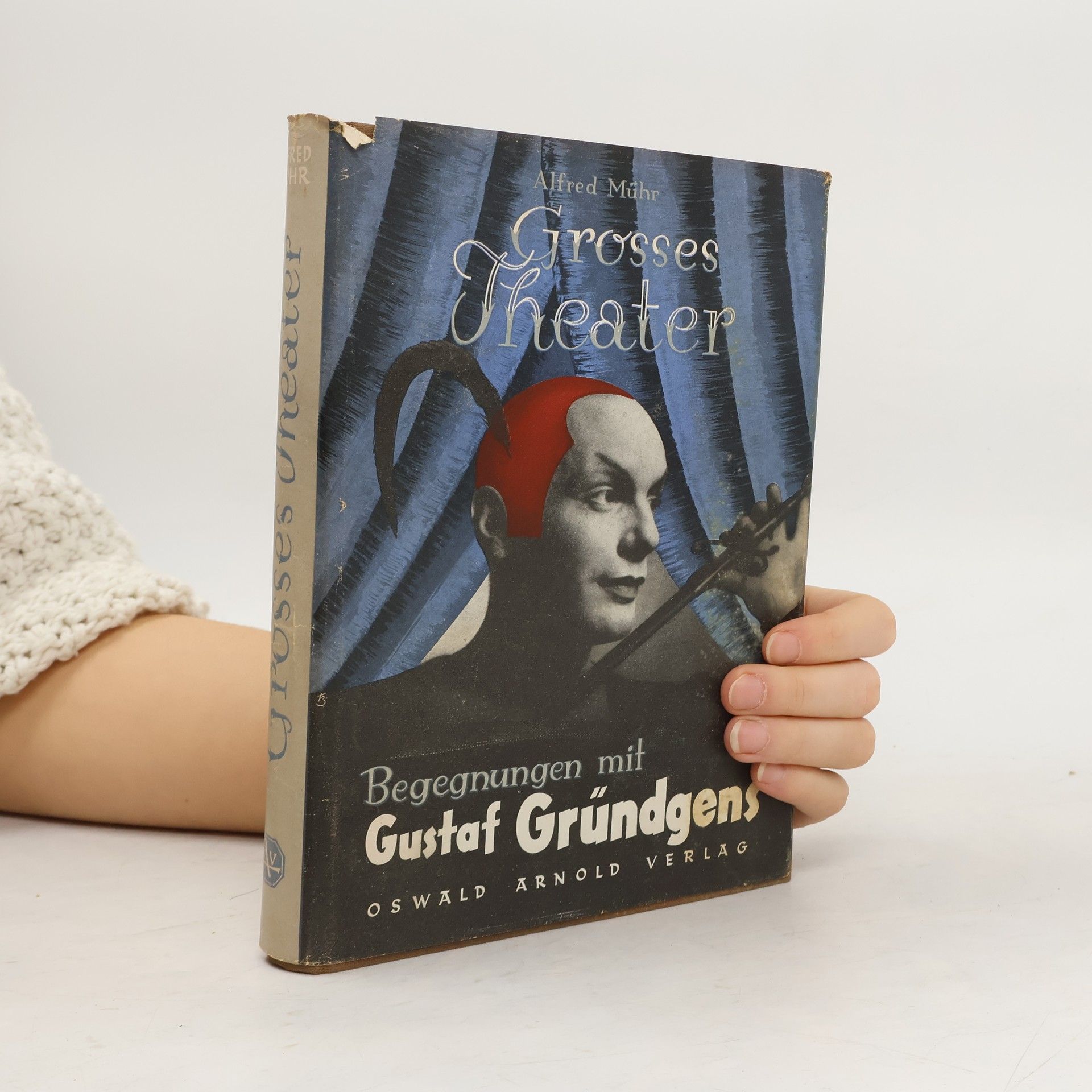 Grosses Theater: Begegnungen mit Gustaf Gründgens