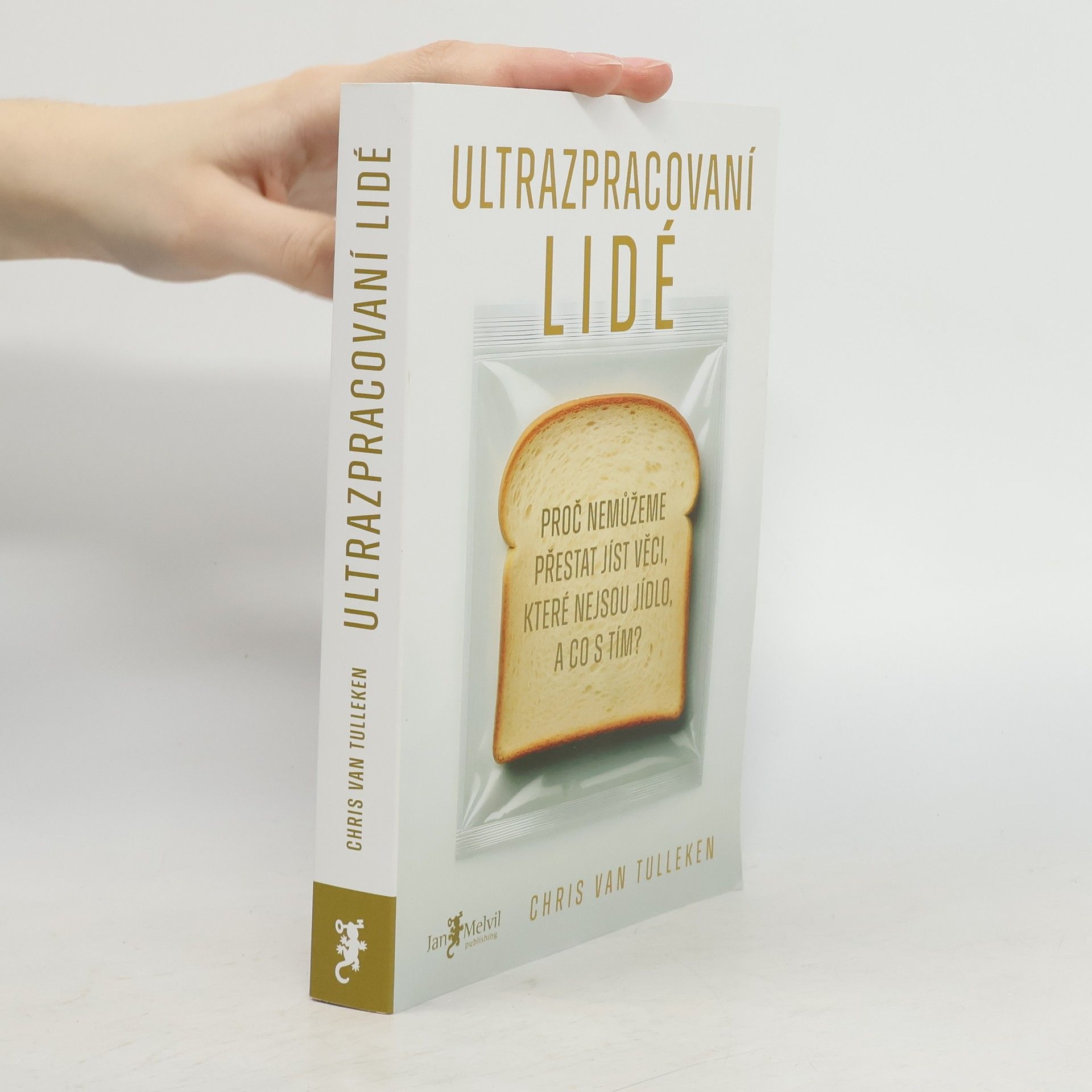 Chris van Tulleken Ultrazpracovaní lidé