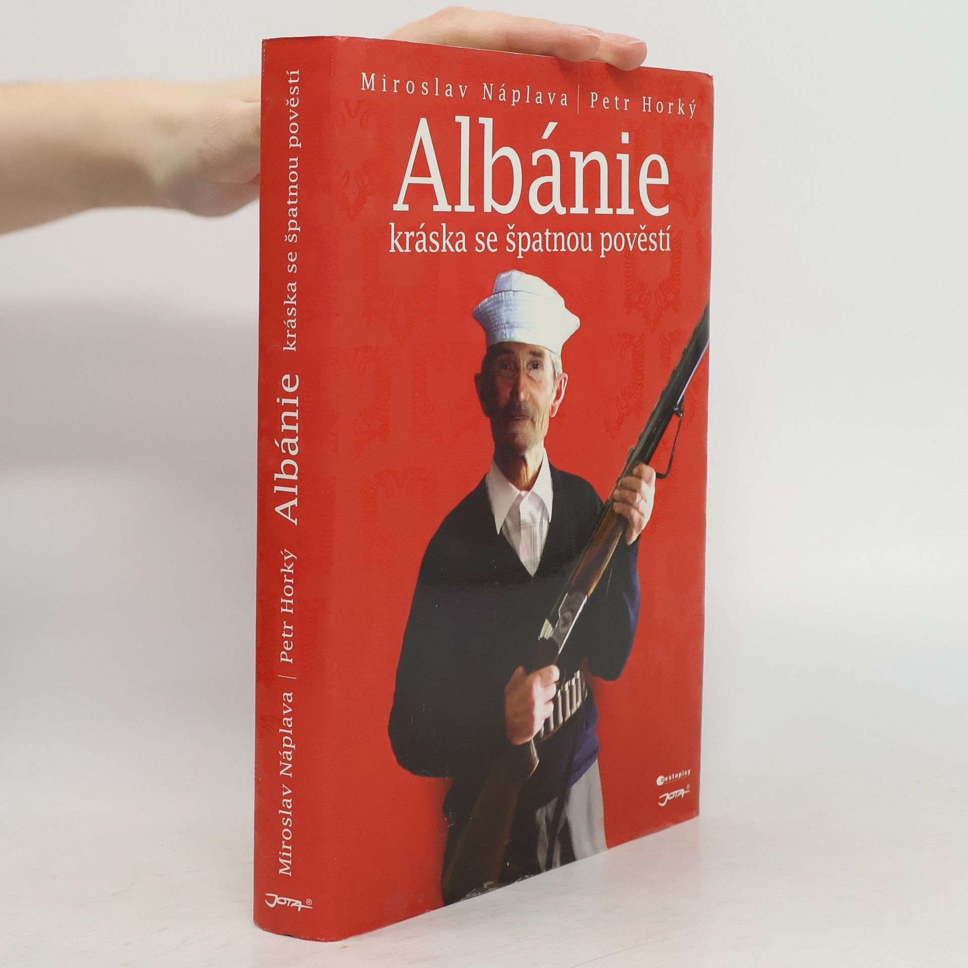 Miroslav Náplava Albánie : kráska se špatnou pověstí