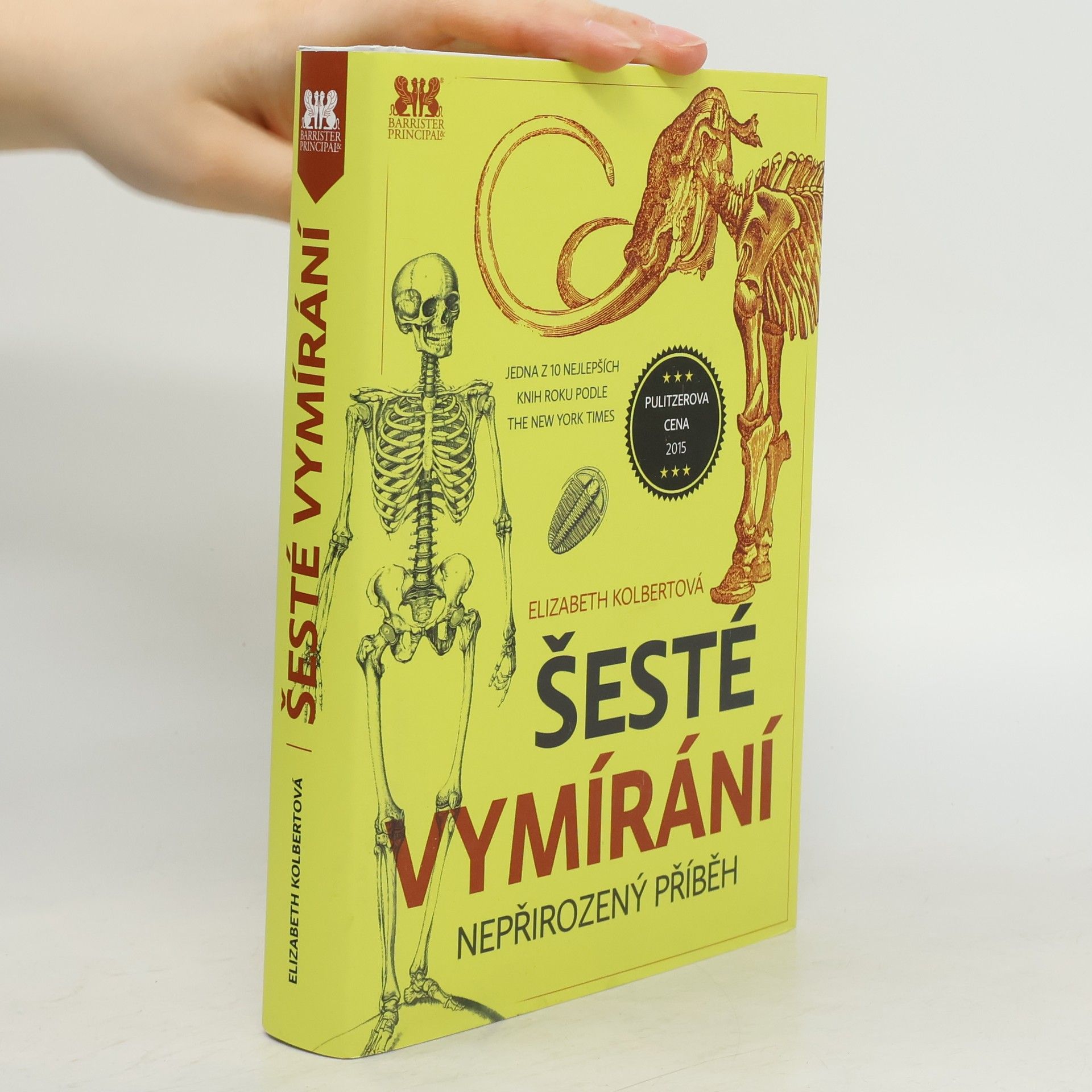 Elizabeth Kolbert Šesté vymírání: Nepřirozený příběh