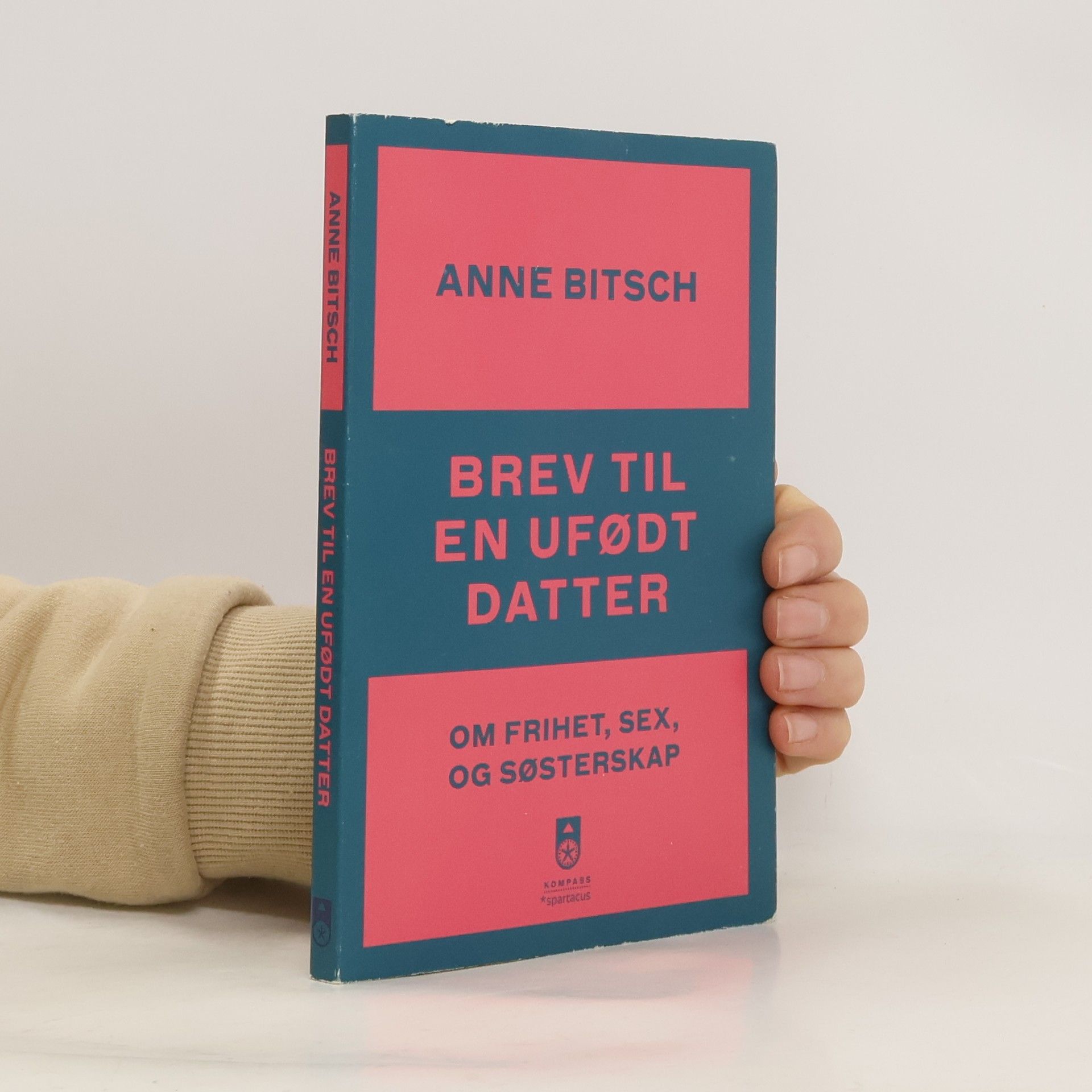 Anne Bitsch Brev til en ufødt datter