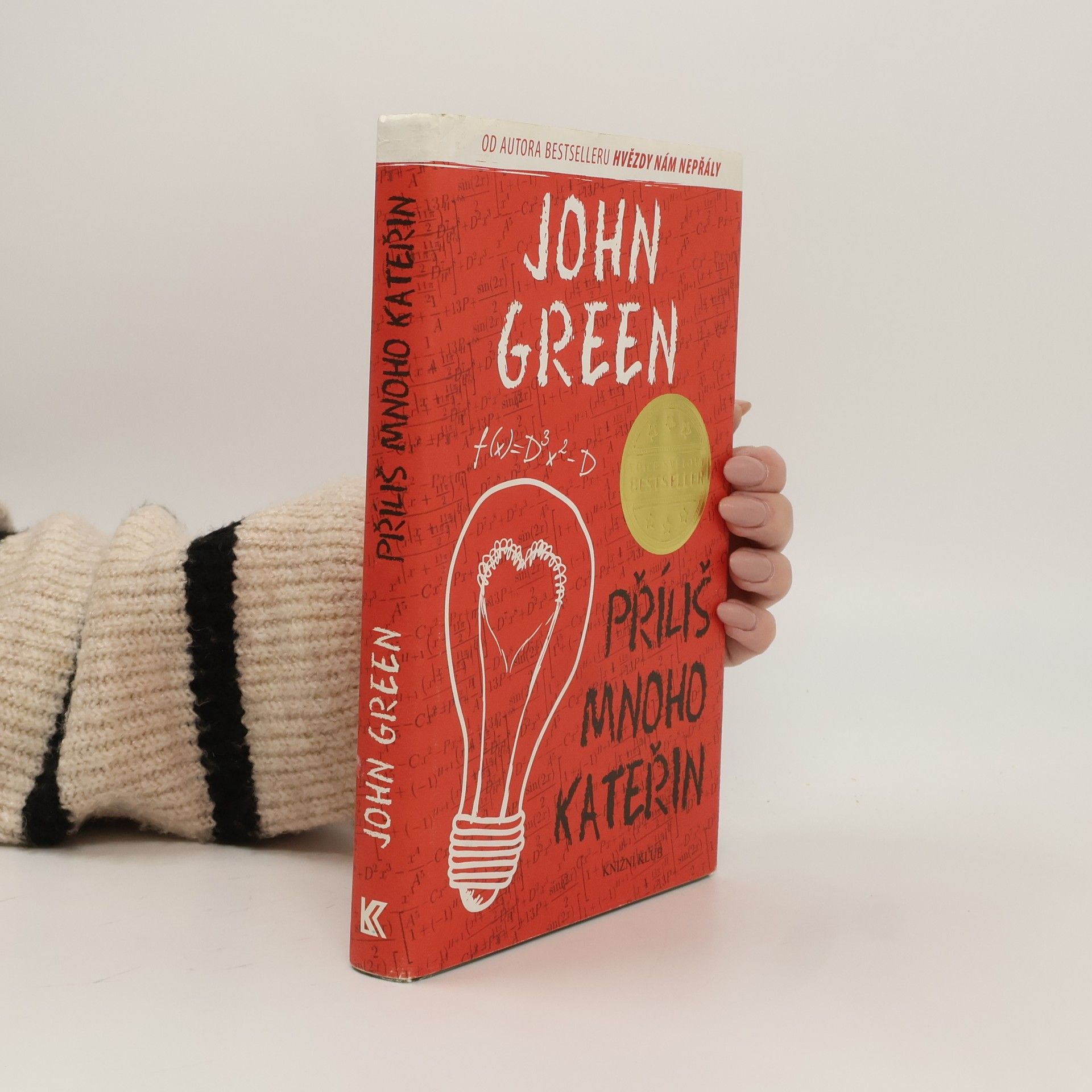 John Green Příliš mnoho Kateřin