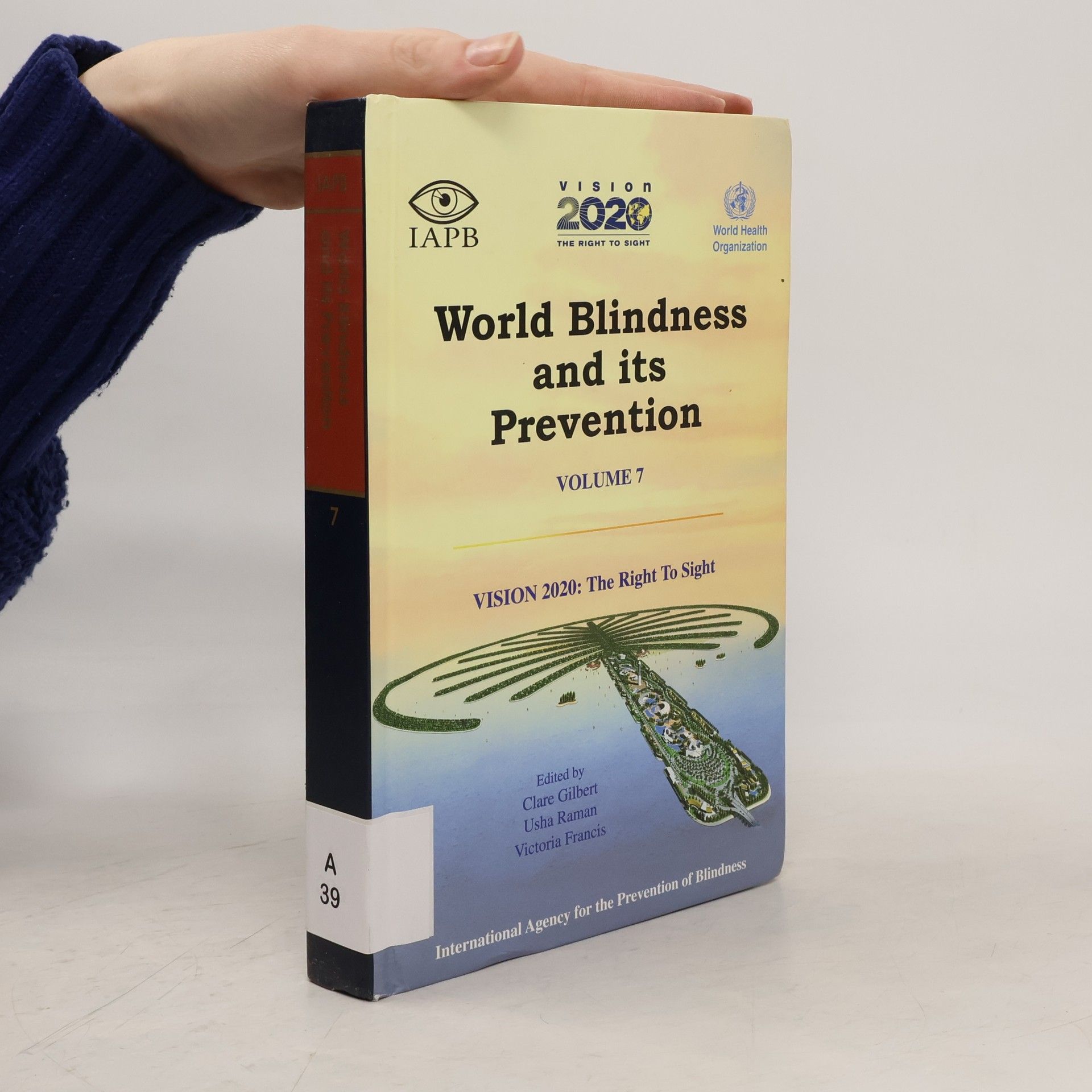 Various authors World Blindness and its Prevention 7