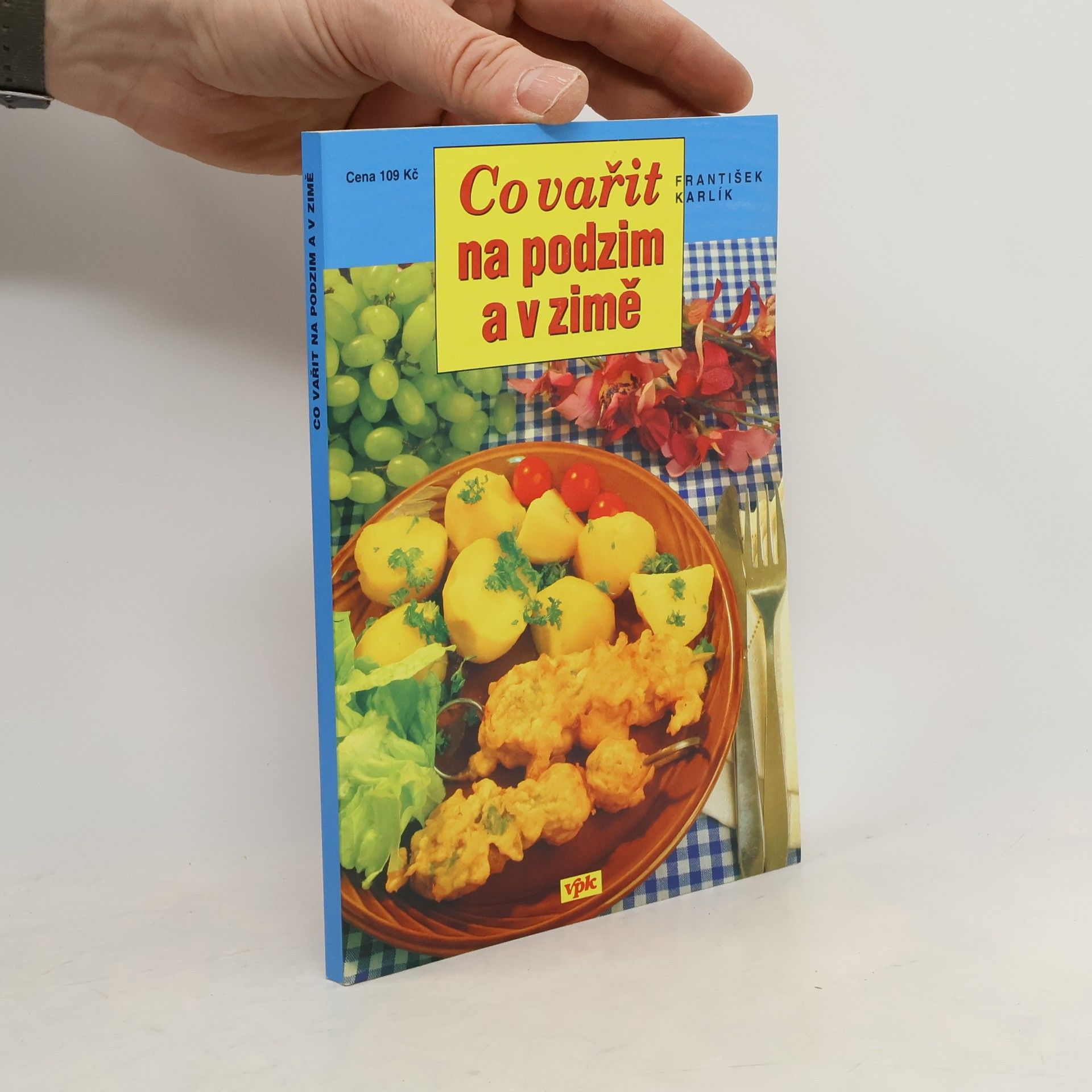 František Karlík Co vařit na podzim a v zimě