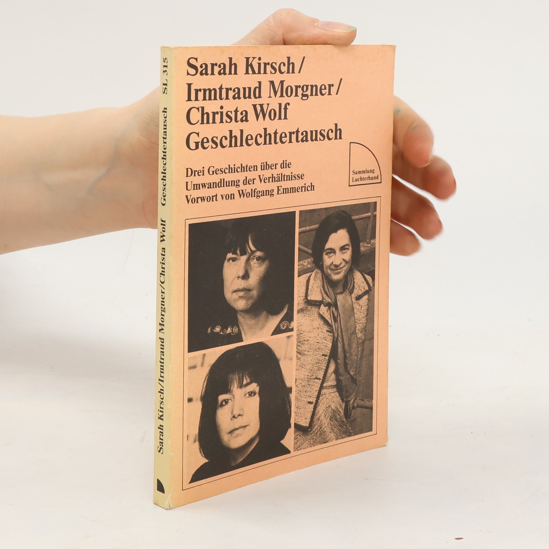 Sarah Kirsch Geschlechtertausch: Drei Geschichten über die Umwandlung der Verhältnisse