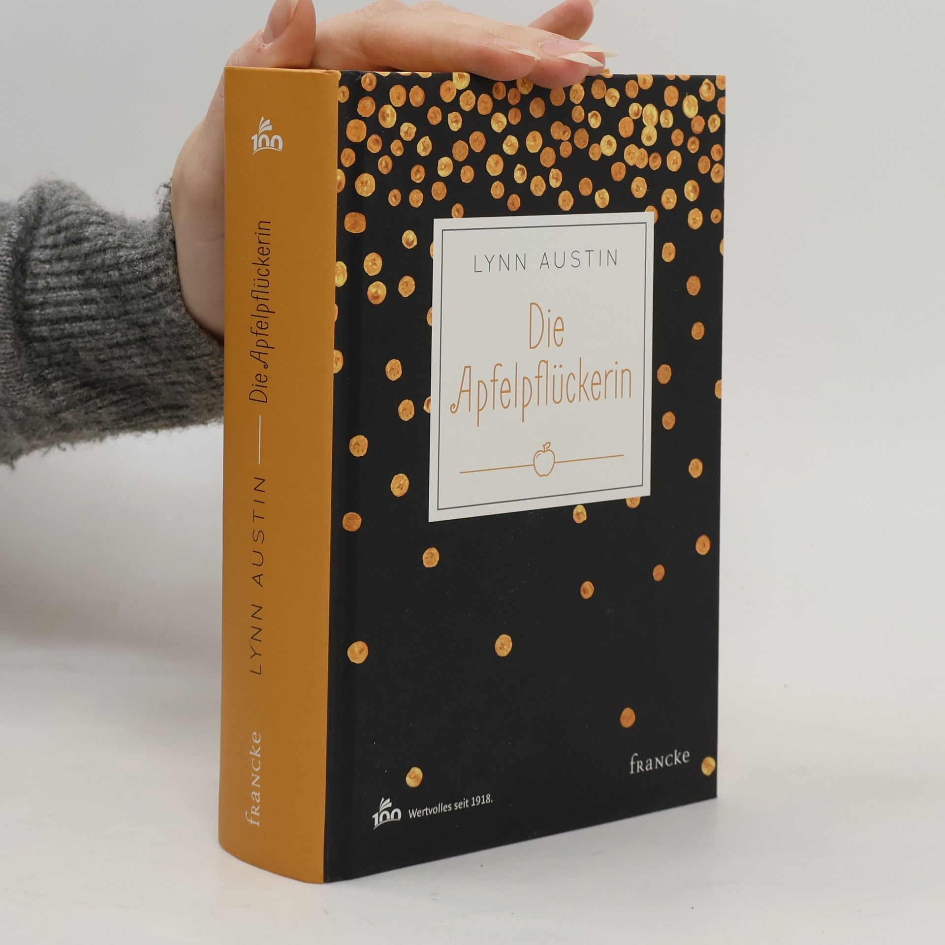 Lynn Austin Die Apfelpflückerin: Ausgezeichnet mit dem 'Christy Award, North American Historical' 2002