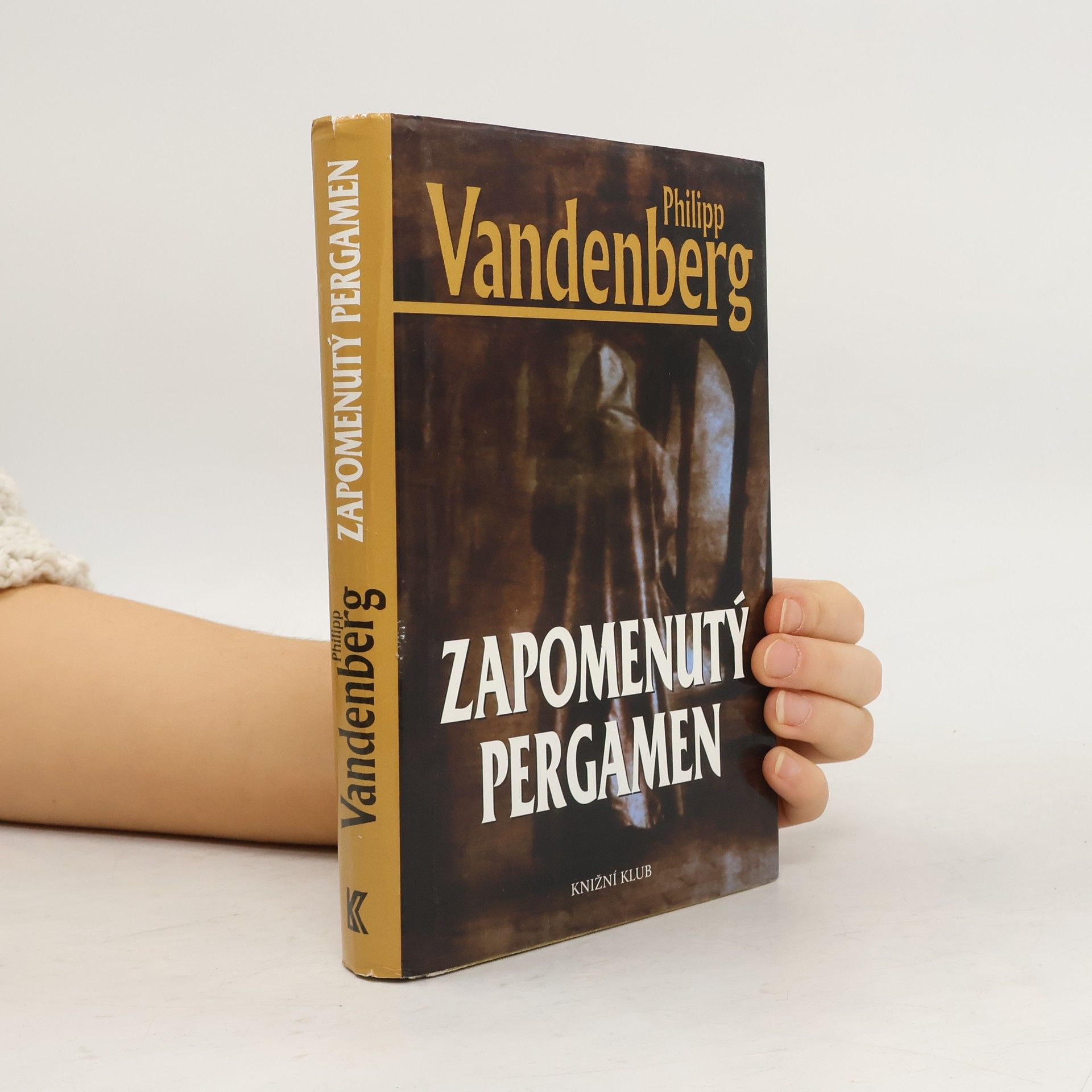 Philipp Vandenberg Zapomenutý pergamen