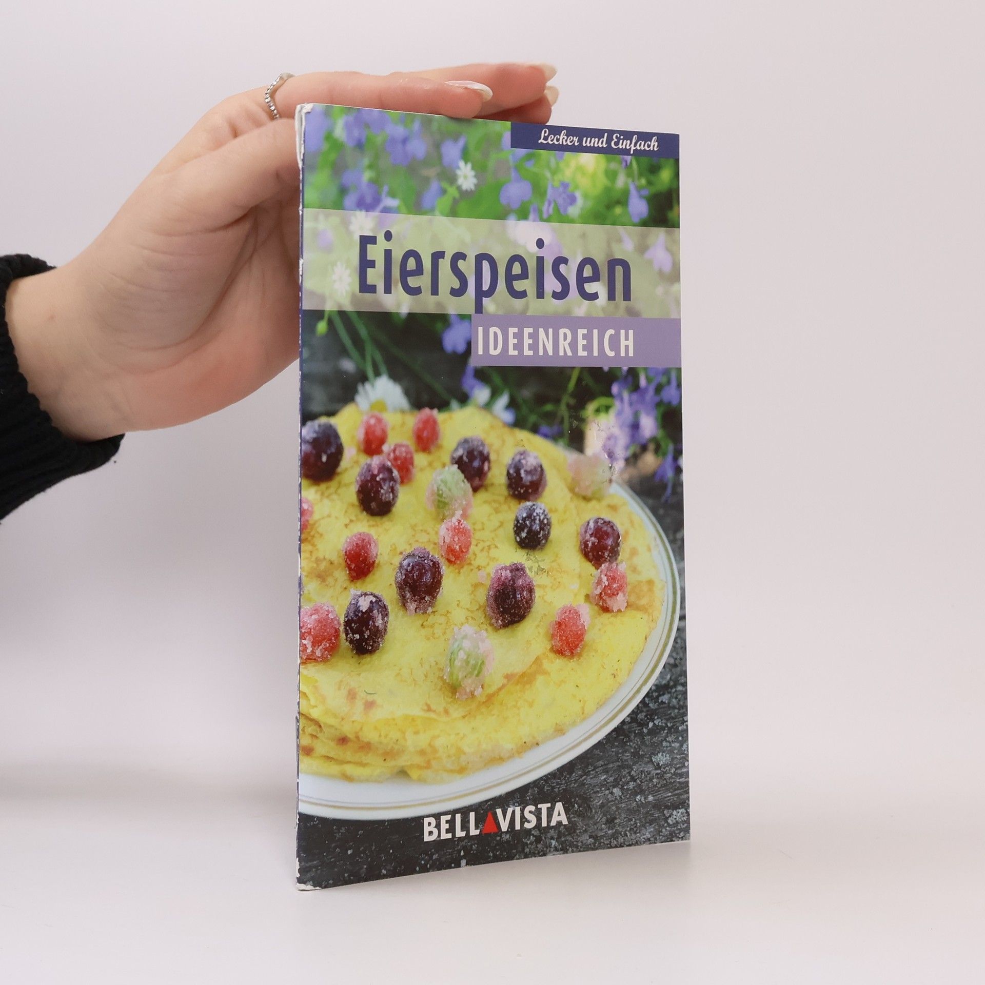Autorenkollektiv Kochbuch "lecker und einfach" - Eierspeisen ideenreich