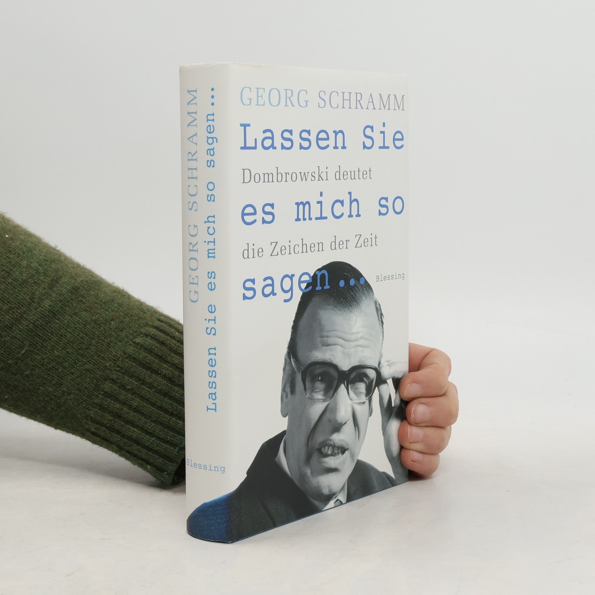 Georg Schramm Lassen Sie es mich so sagen