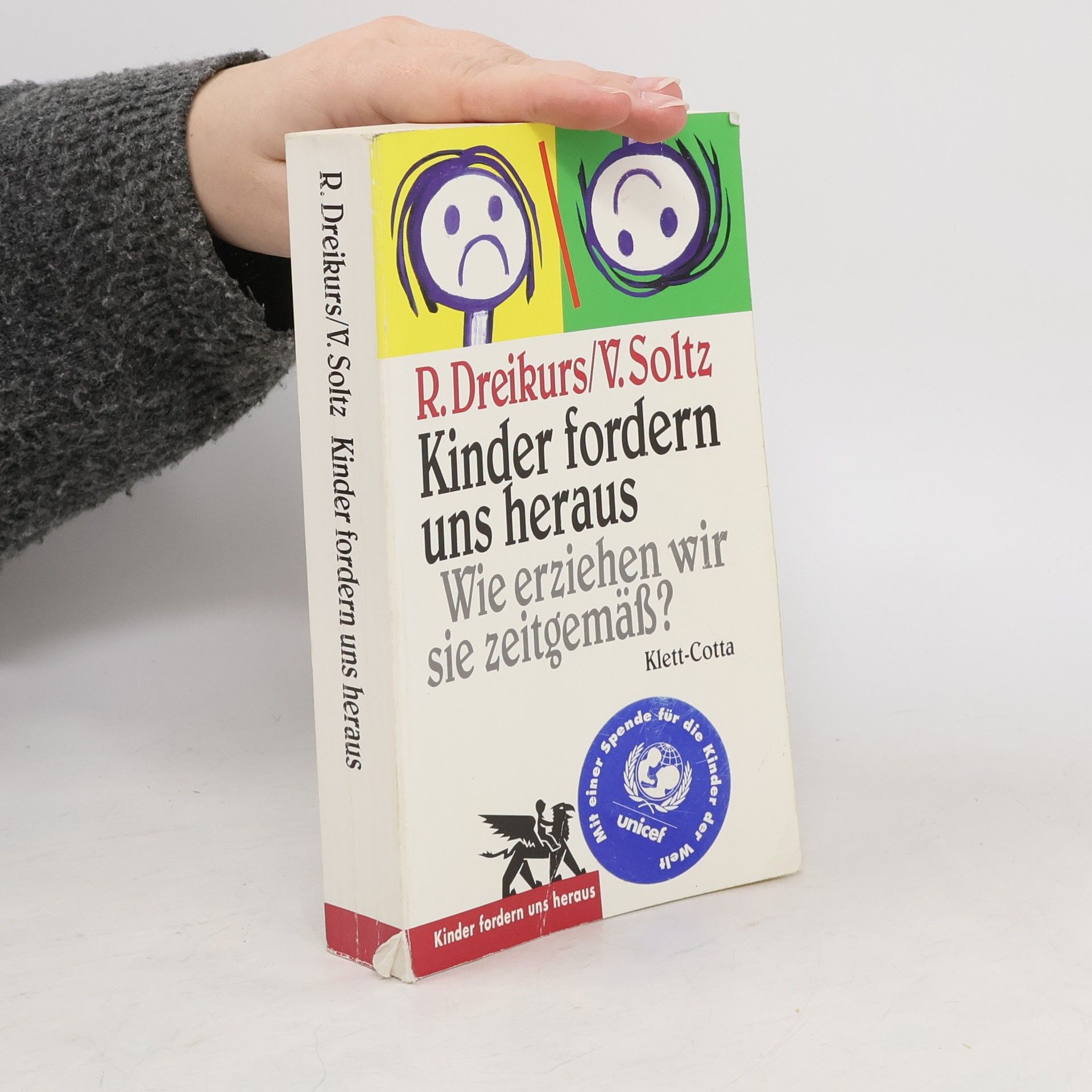 Rudolf Dreikurs Kinder fordern uns heraus