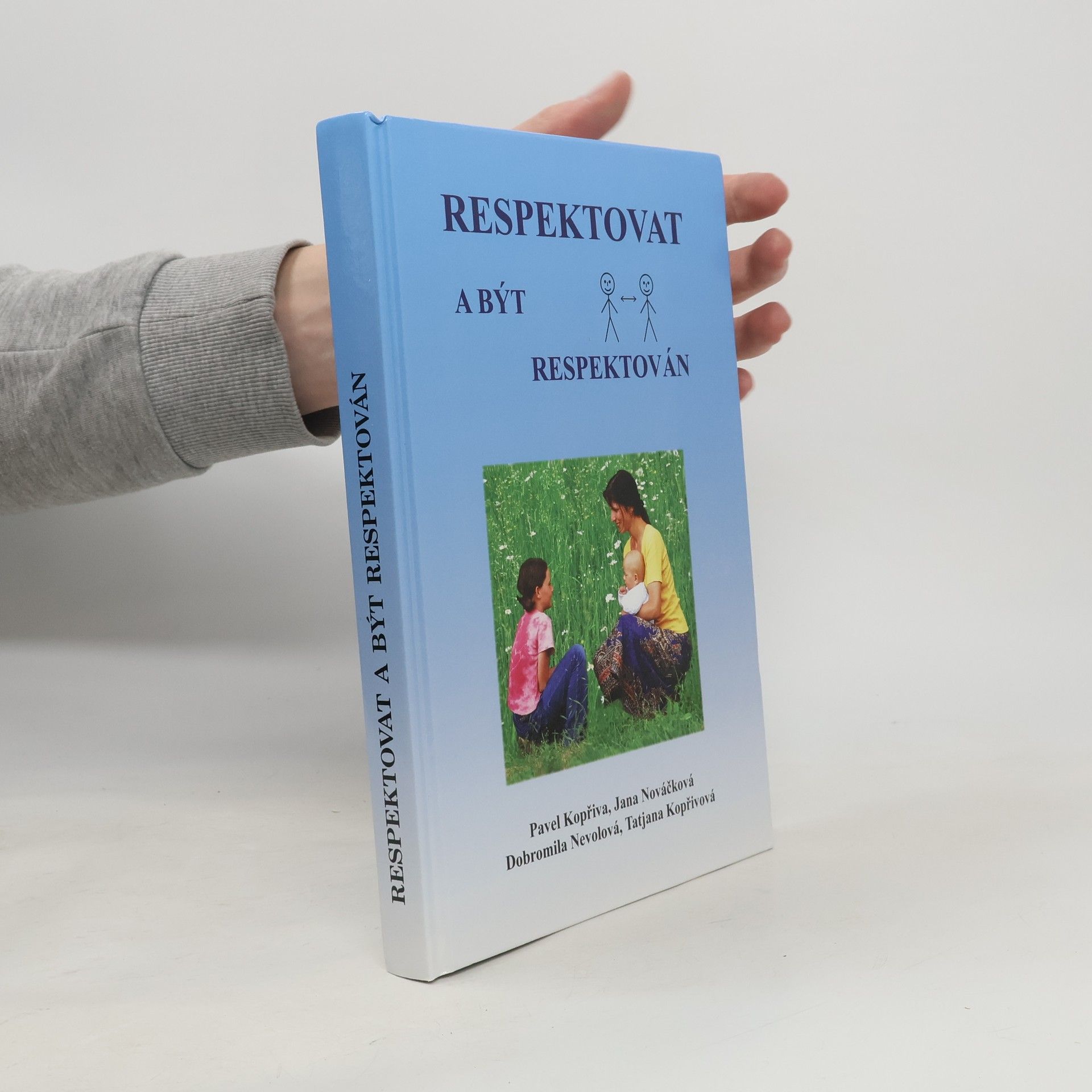 Pavel Kopřiva Respektovat a být respektován