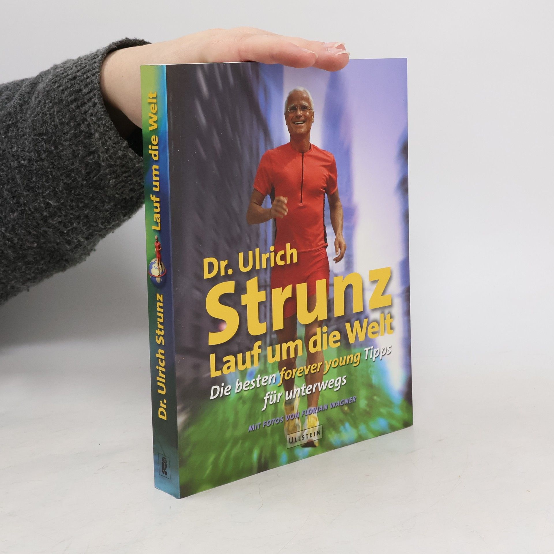 Ulrich Strunz Lauf um die Welt