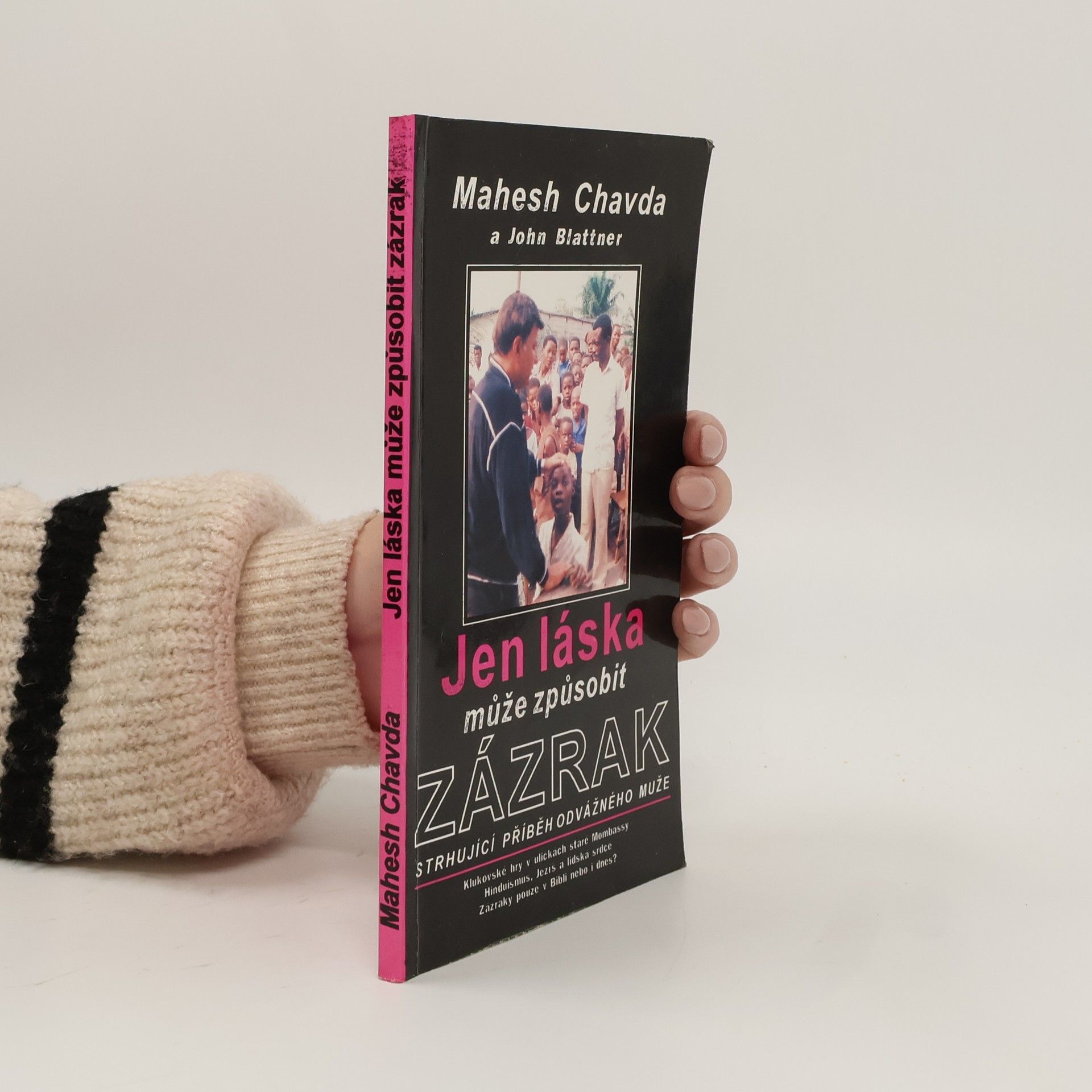 Jen láska může způsobit zázrak: Příběh Maheshe Chavdy