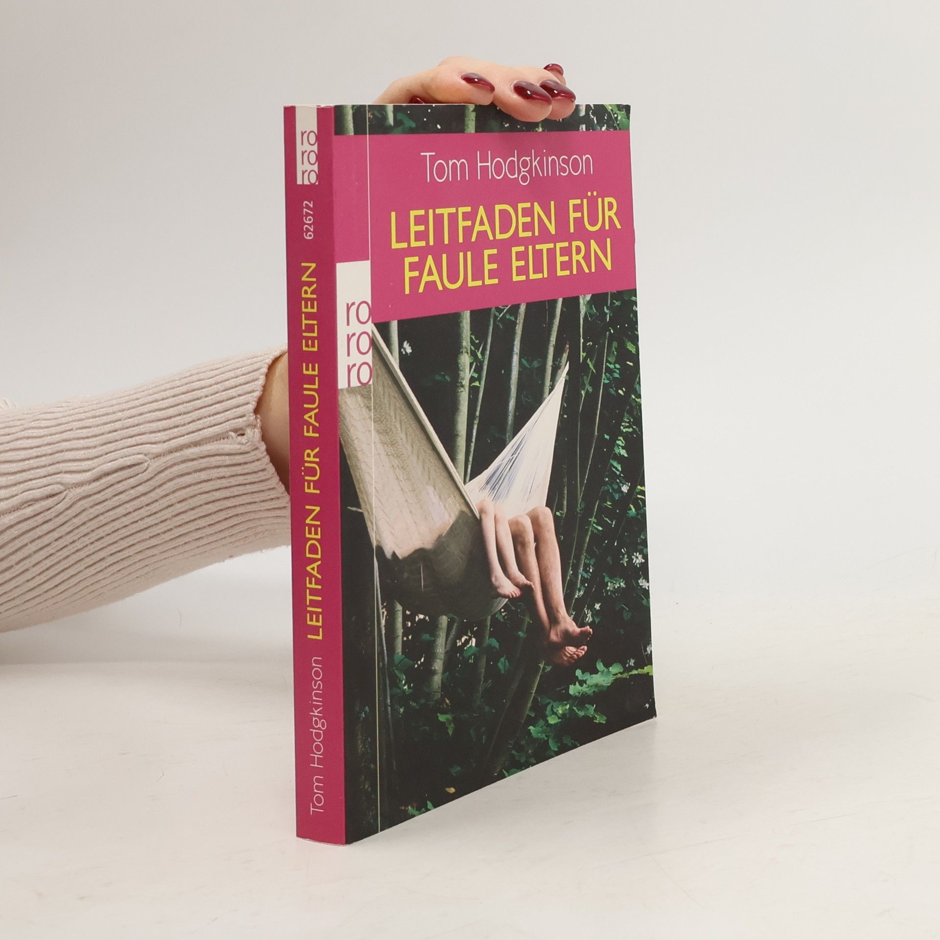 Tom Hodgkinson Leitfaden für faule Eltern