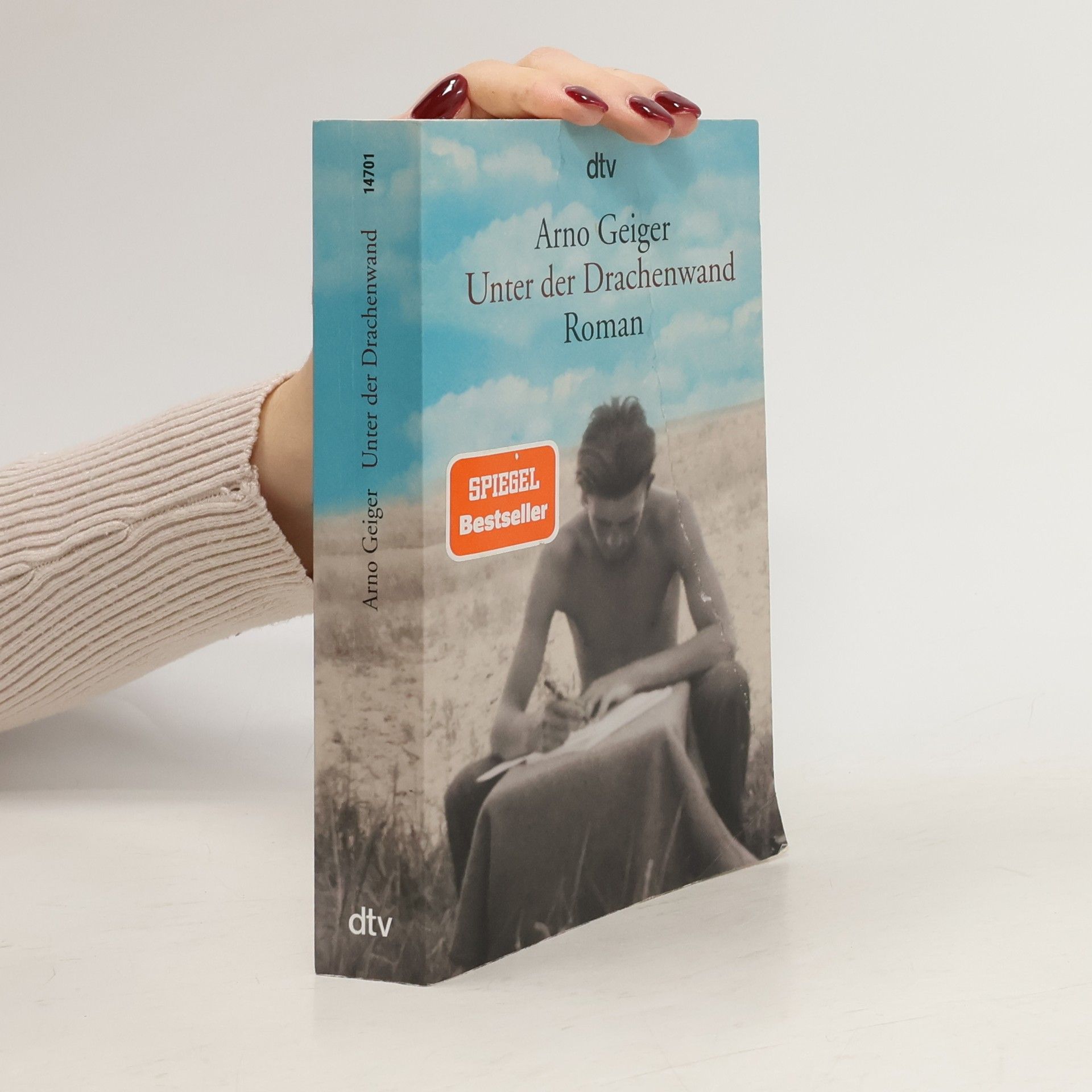 Arno Geiger Unter der Drachenwand