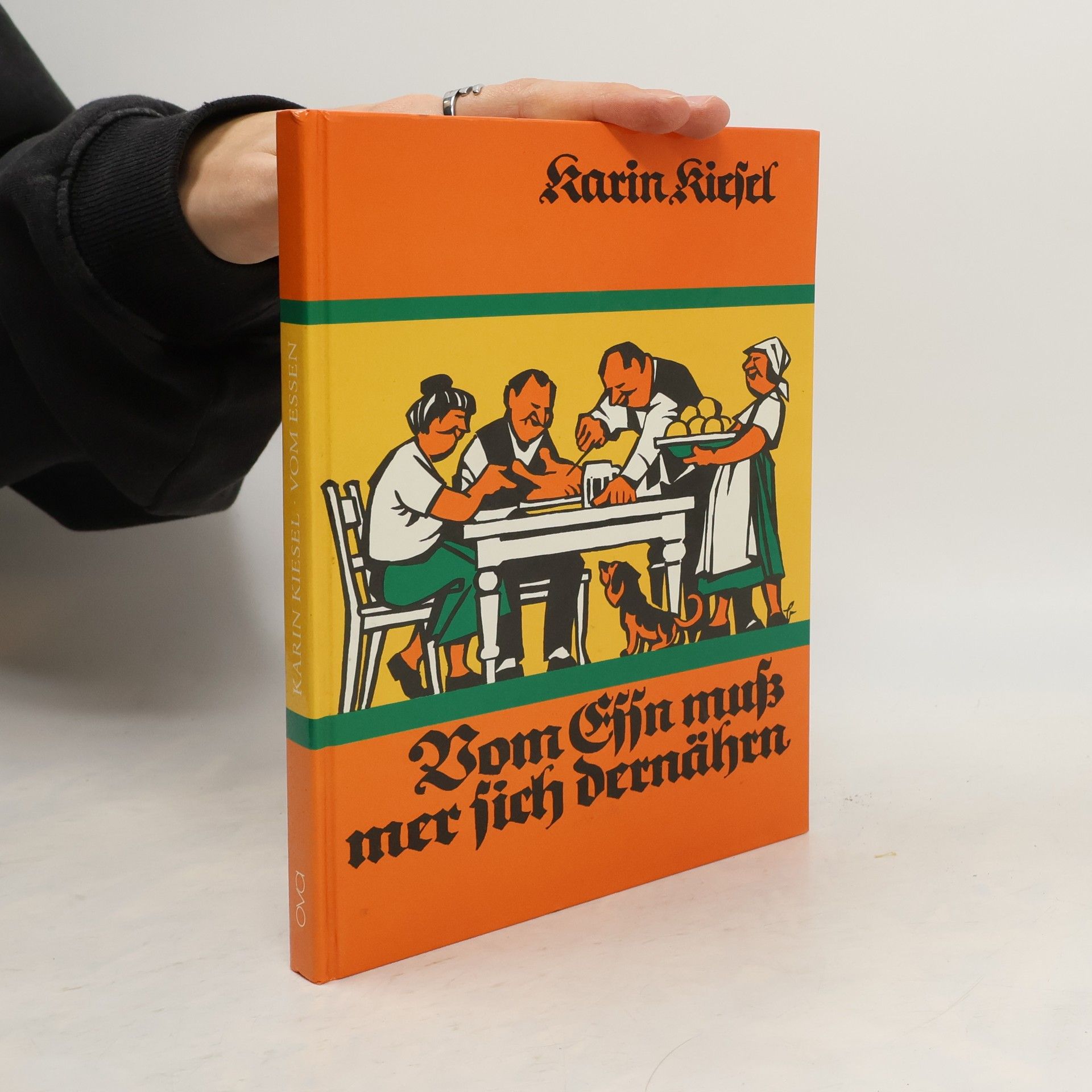 Karin Kiesel Vom Essn muss mer sich dernährn