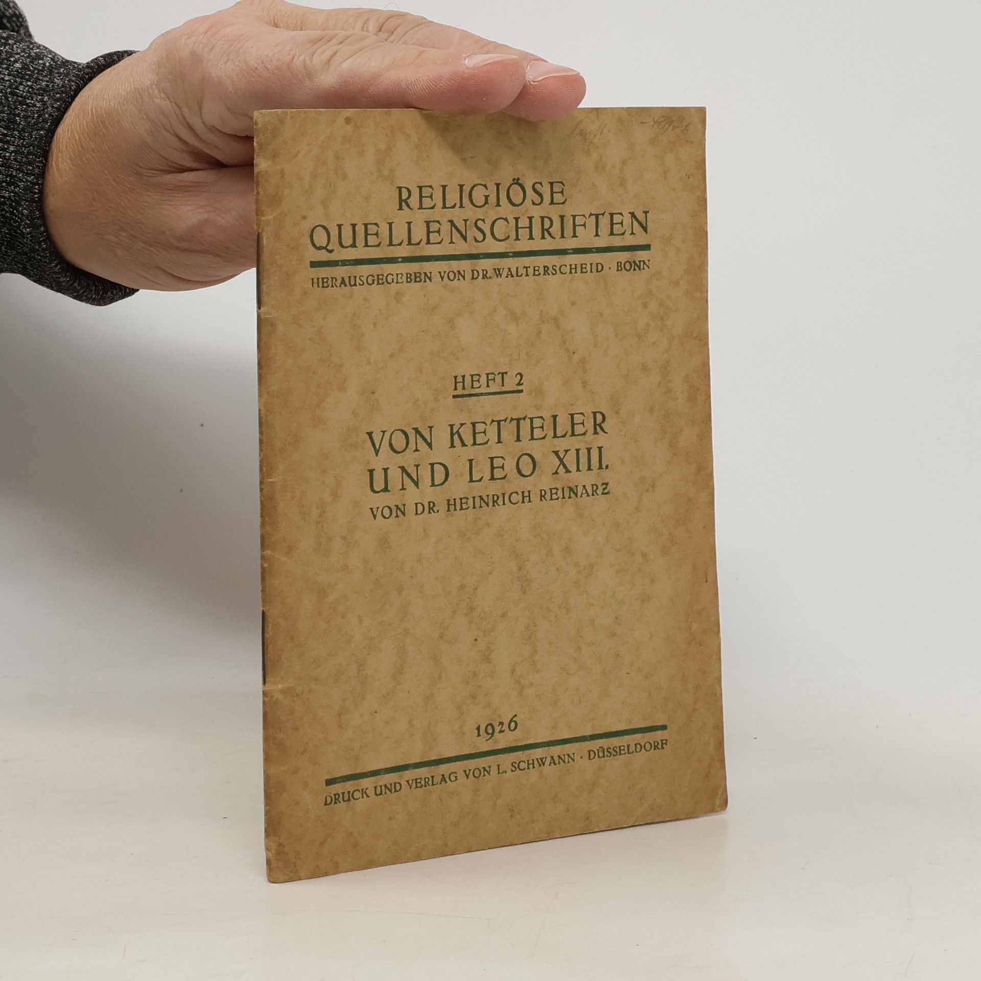 Heinrich Reinarz Von Ketteler und Leo XIII.