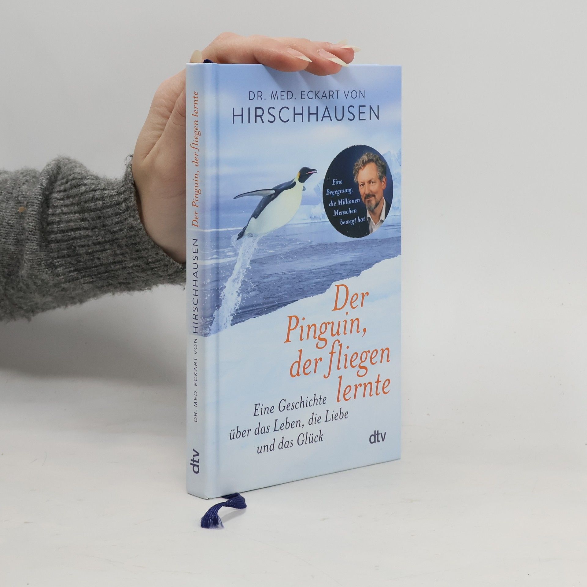 Eckart von Hirschhausen Der Pinguin, der fliegen lernte