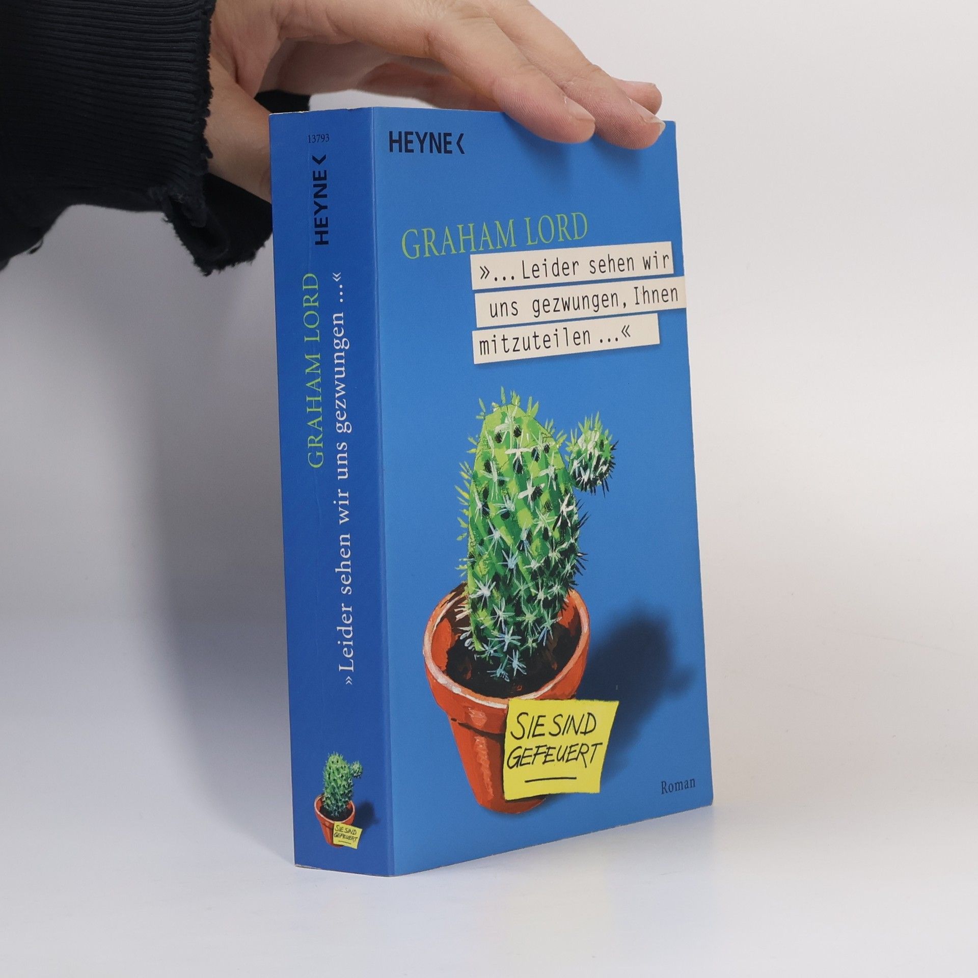 Graham Lord Leider sehen wir uns gezwungen, Ihnen mitzuteilen...