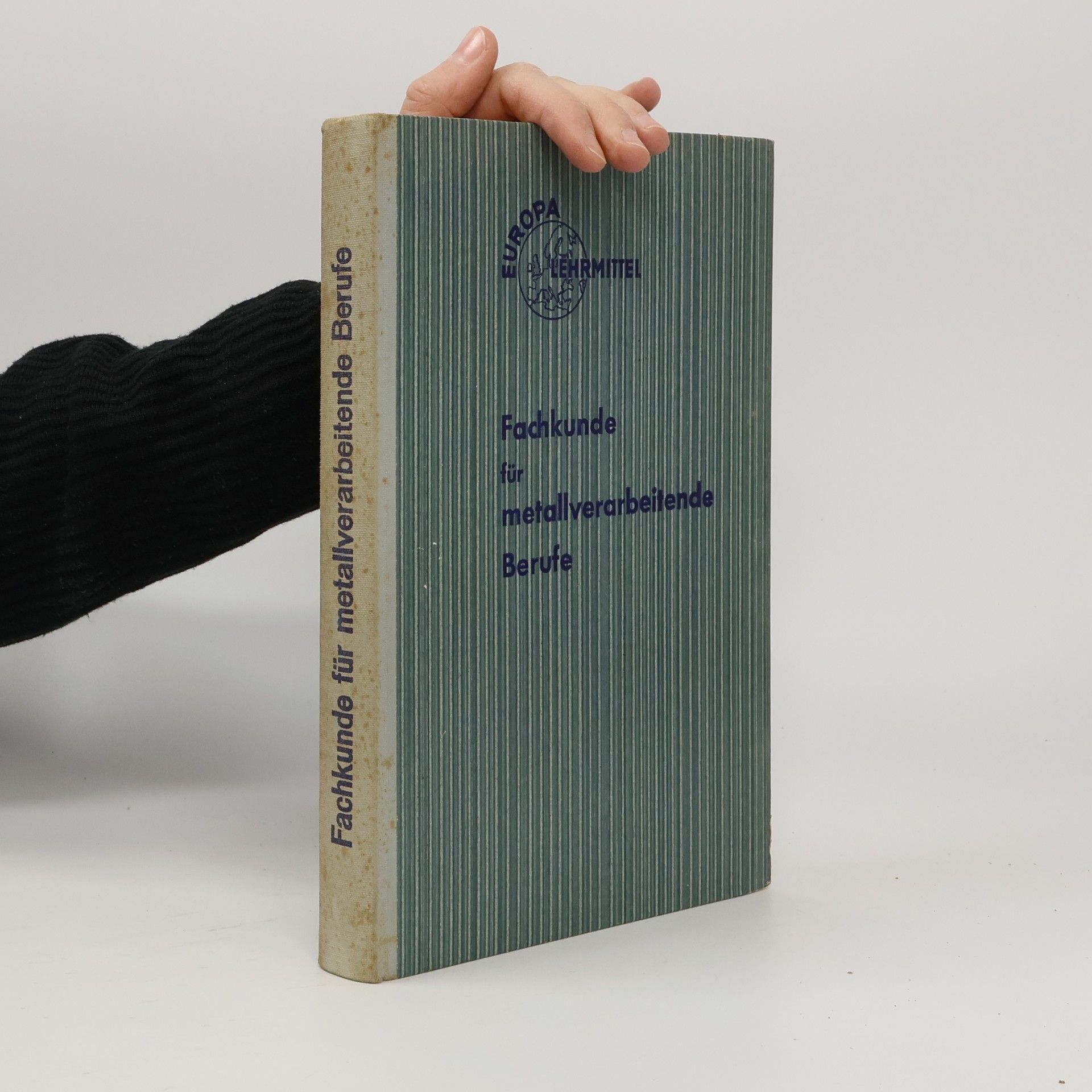 Autorenkollektiv Fachkunde für metallverarbeitende Berufe