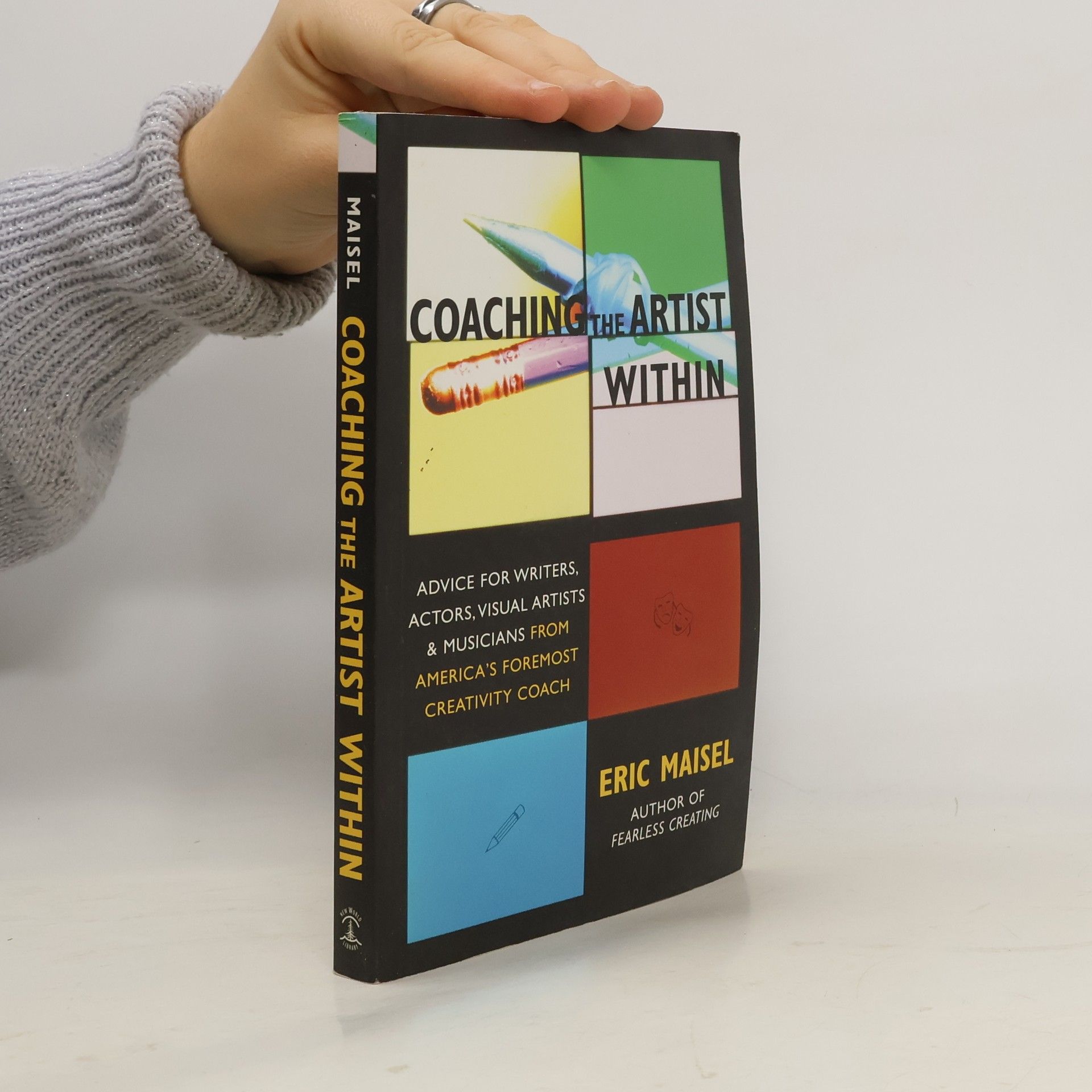 Eric Maisel Coaching the Artist Within