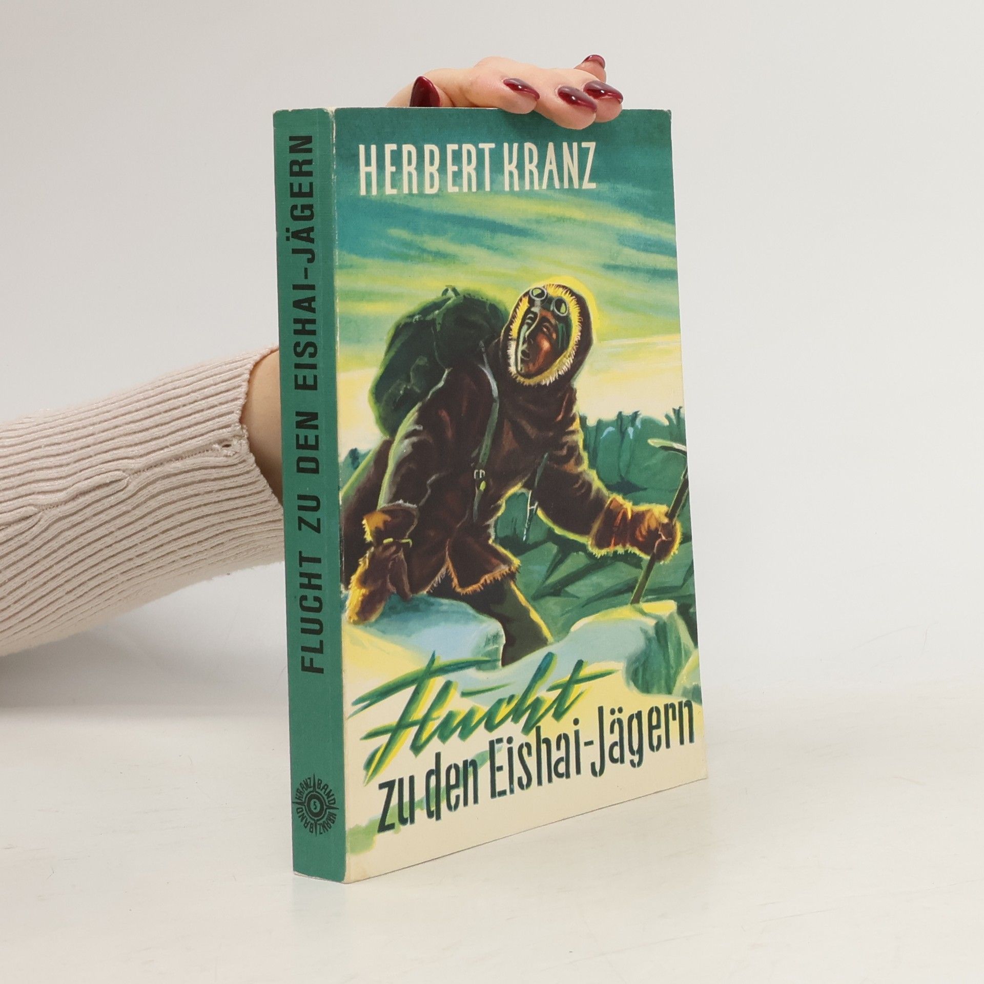 Herbert Kranz Flucht zu den Eishai-Jägern