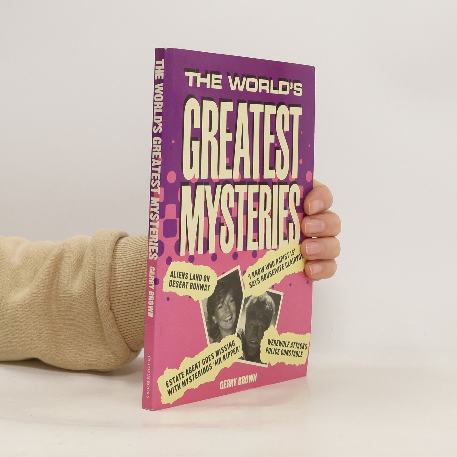 Gerry Brown The World's Greatest Mysteries