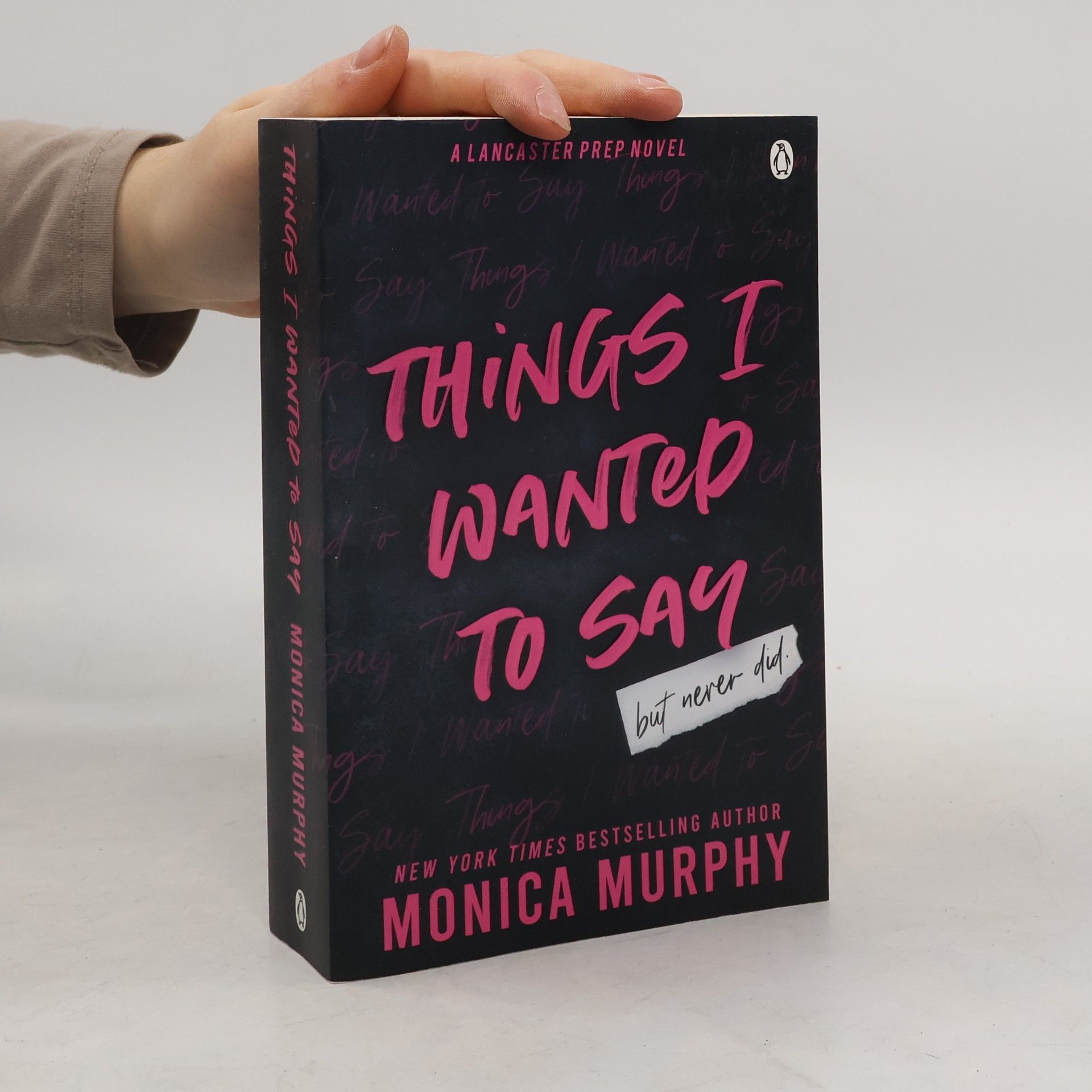 Monica Murphy Things I Wanted to Say