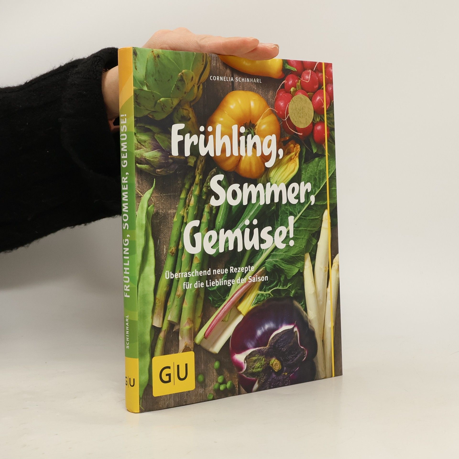 Cornelia Schinharl Frühling, Sommer, Gemüse!