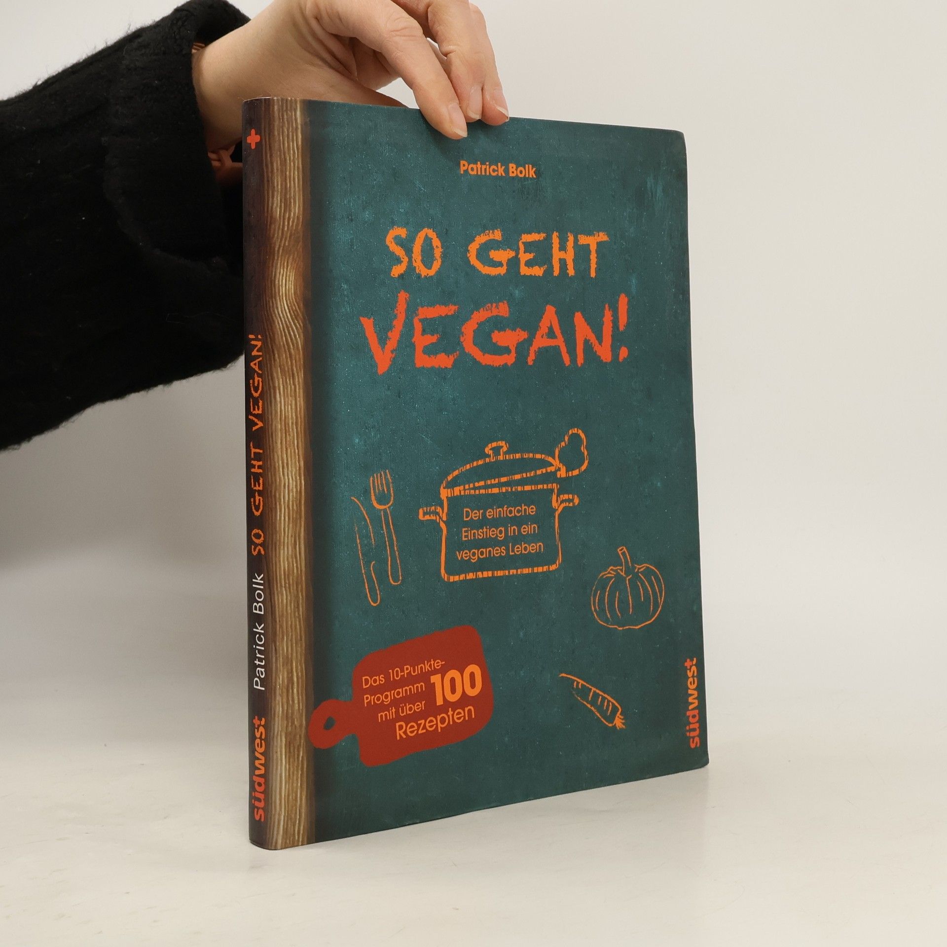Patrick Bolk So geht vegan!
