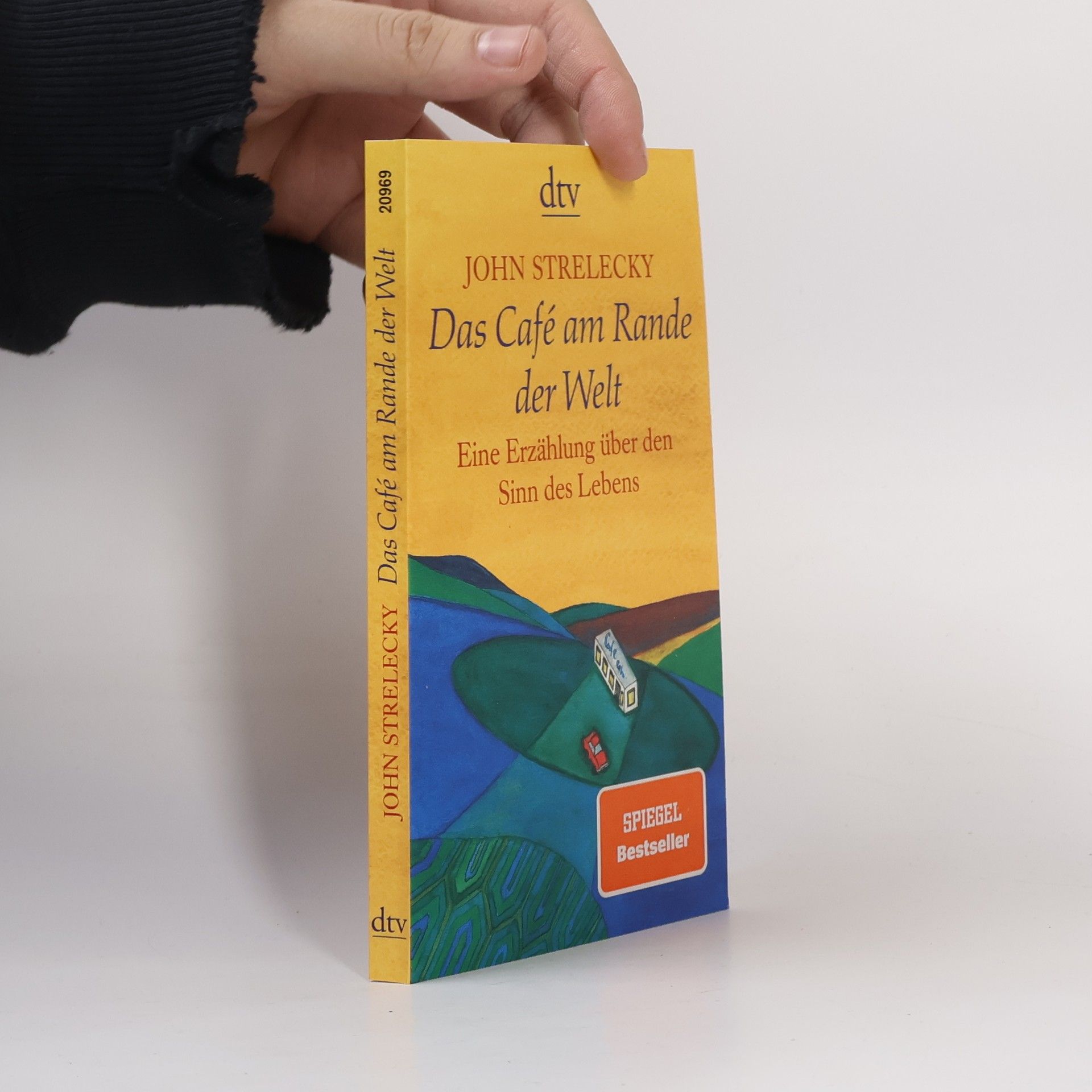 John Strelecky Das Café am Rande der Welt