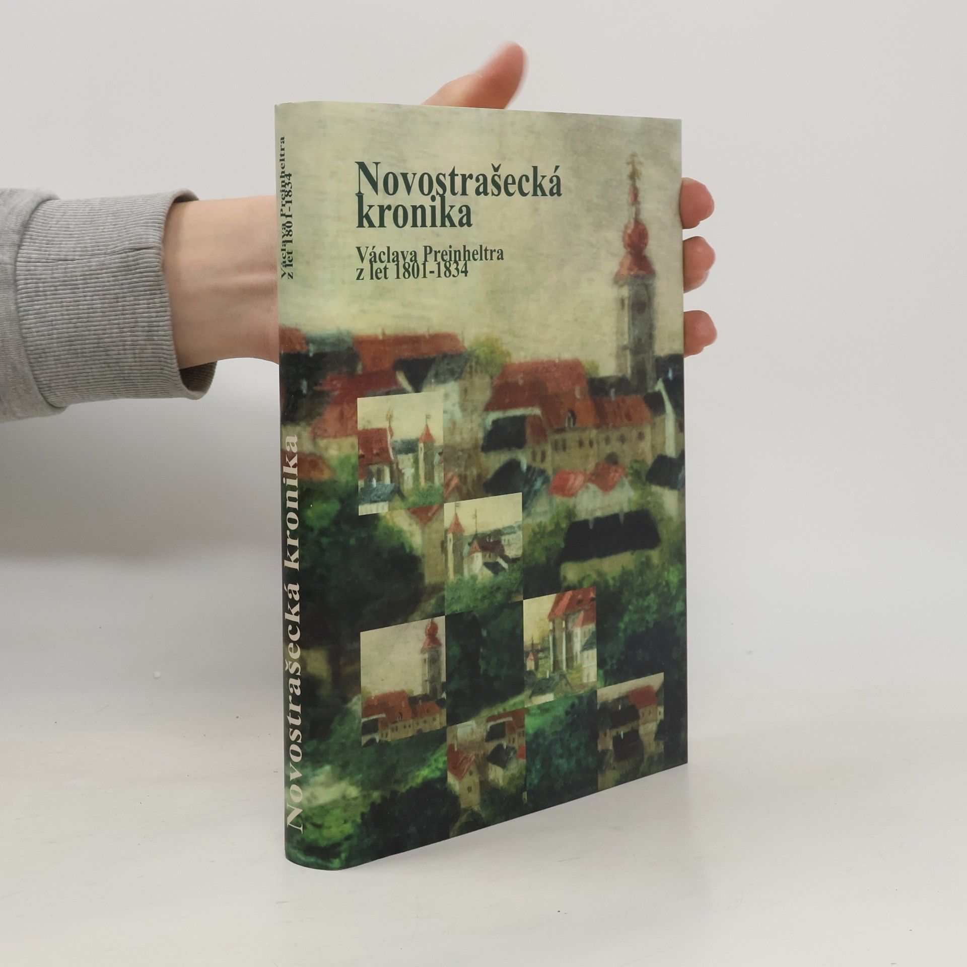 Novostrašecká kronika Václava Preinheltra z let 1801-1834 a další písmácké texty z přelomu 18. a 19. století v regionu