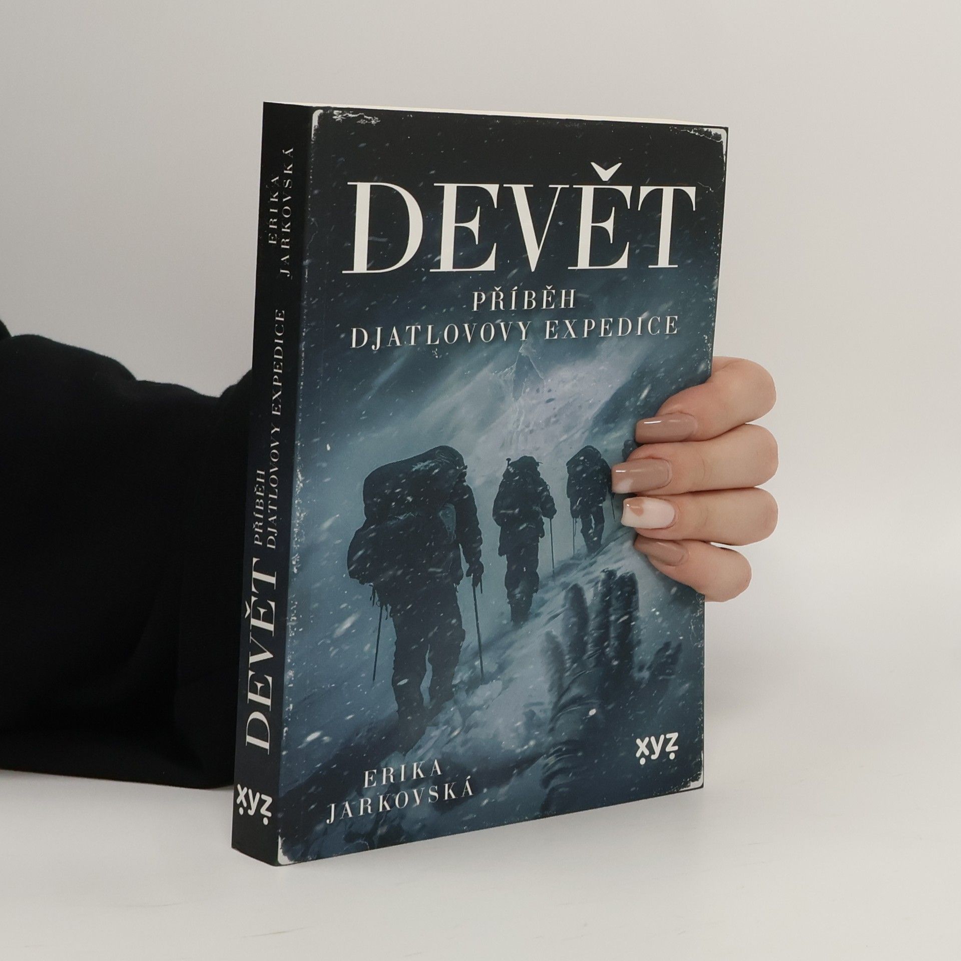 Erika Jarkovská Devět: příběh Djatlovovy expedice