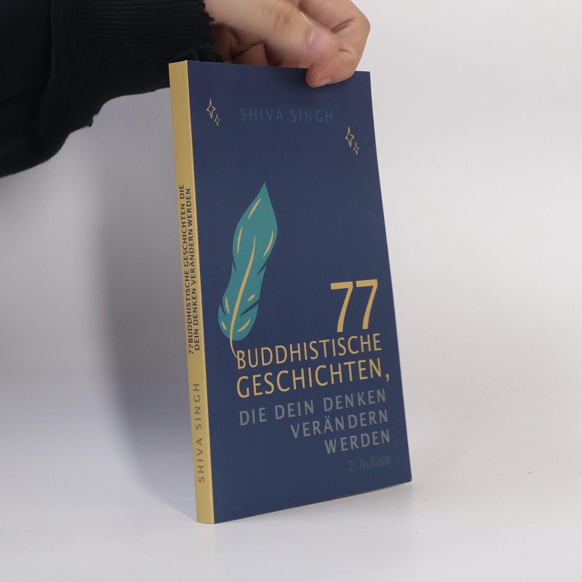 Shiva Singh 77 buddhistische Geschichten, die deine Denkweise verändern werden