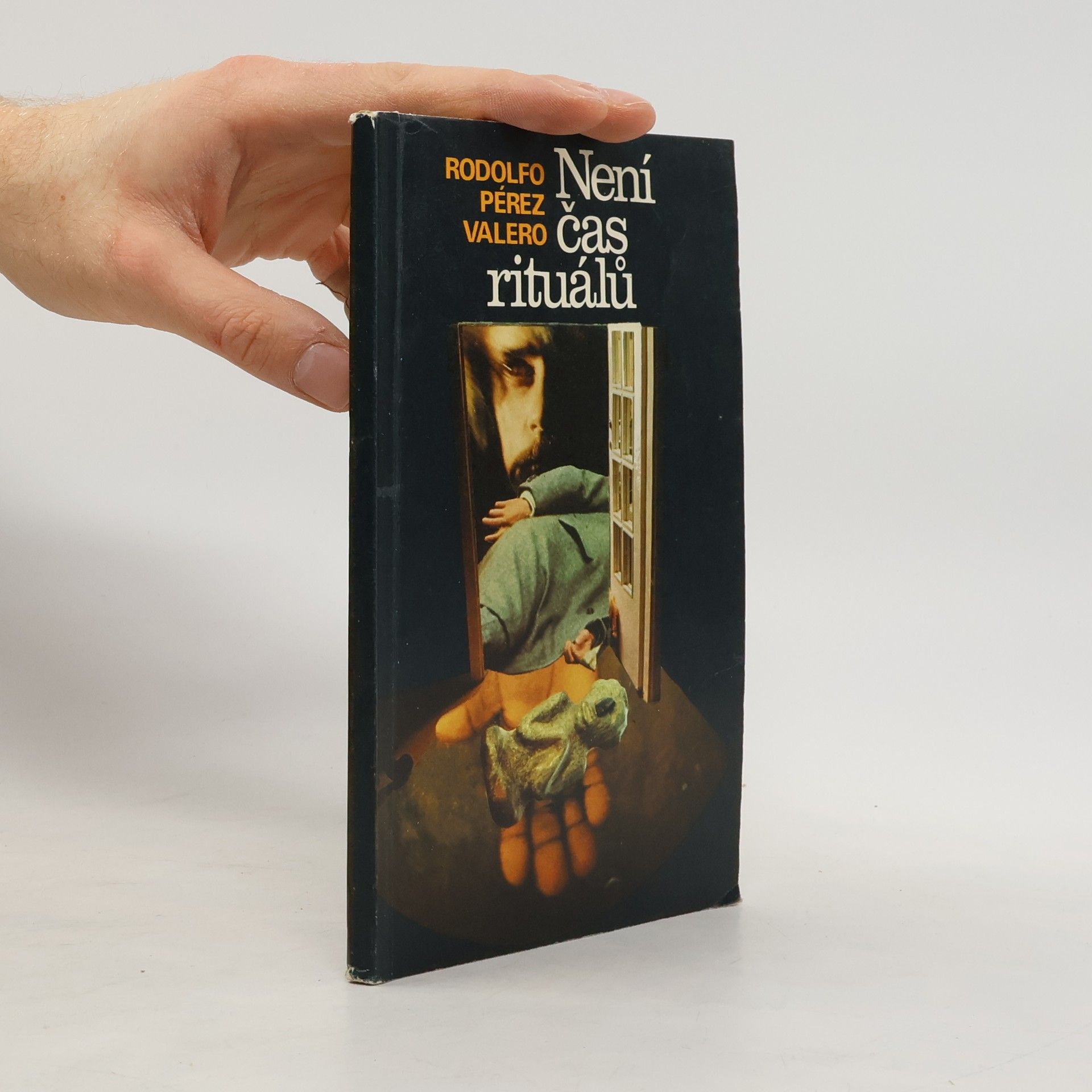 Rodolfo Pérez Valero Není čas rituálů