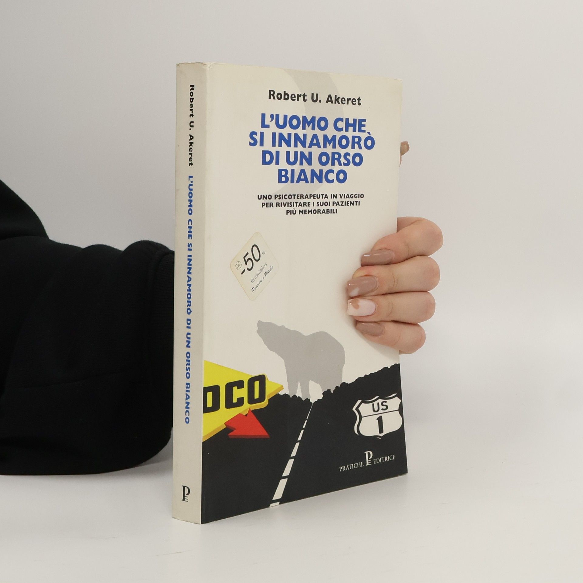 Robert U. Akeret L'uomo che si innamorò di un orso bianco