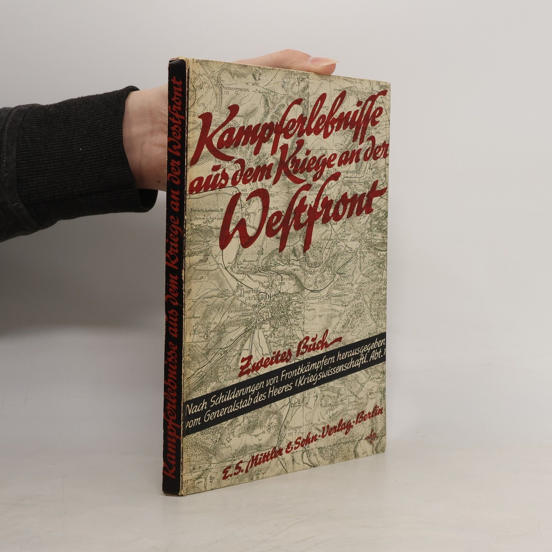 Various authors Kampferlebnisse aus dem Kriege an der Westfront 1940. Zweites Buch