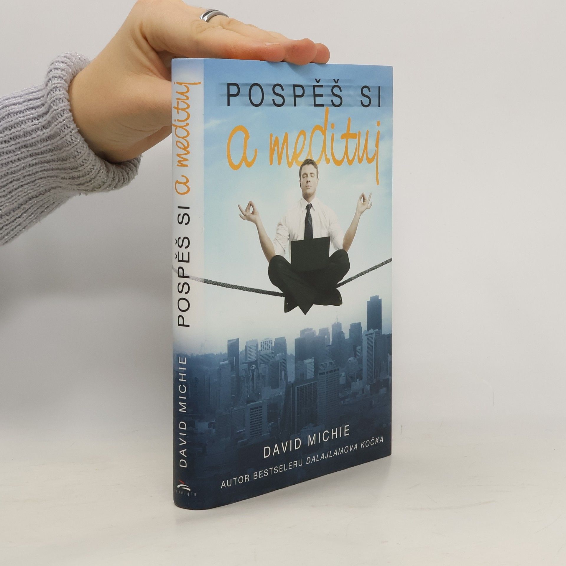 David Michie Pospěš si a medituj