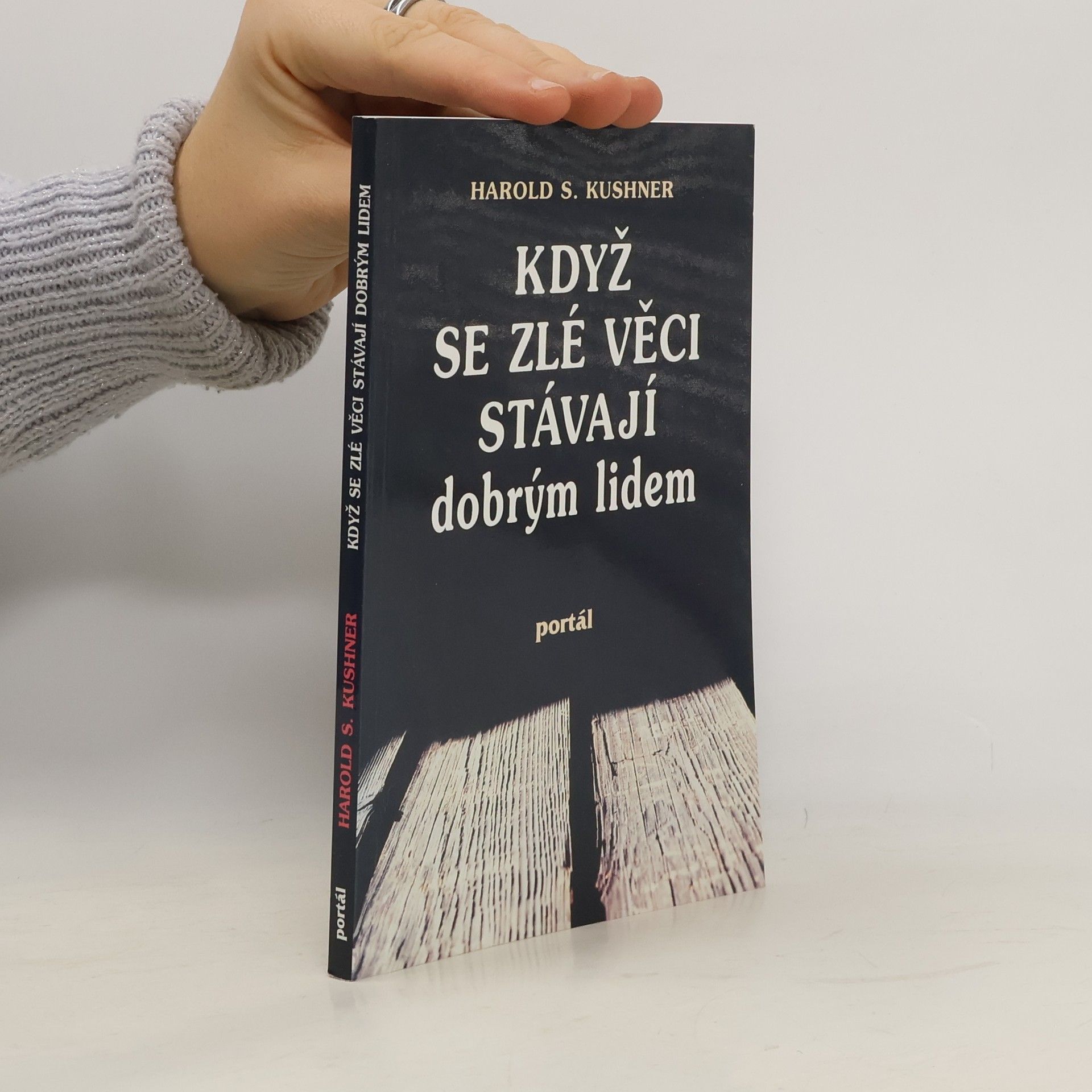 Harold Kushner Když se zlé věci stávají dobrým lidem