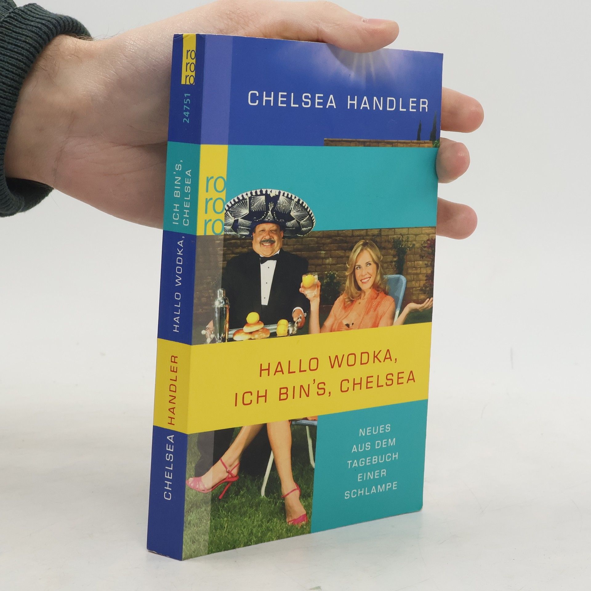 Chelsea Handler Hallo Wodka, ich bin's, Chelsea