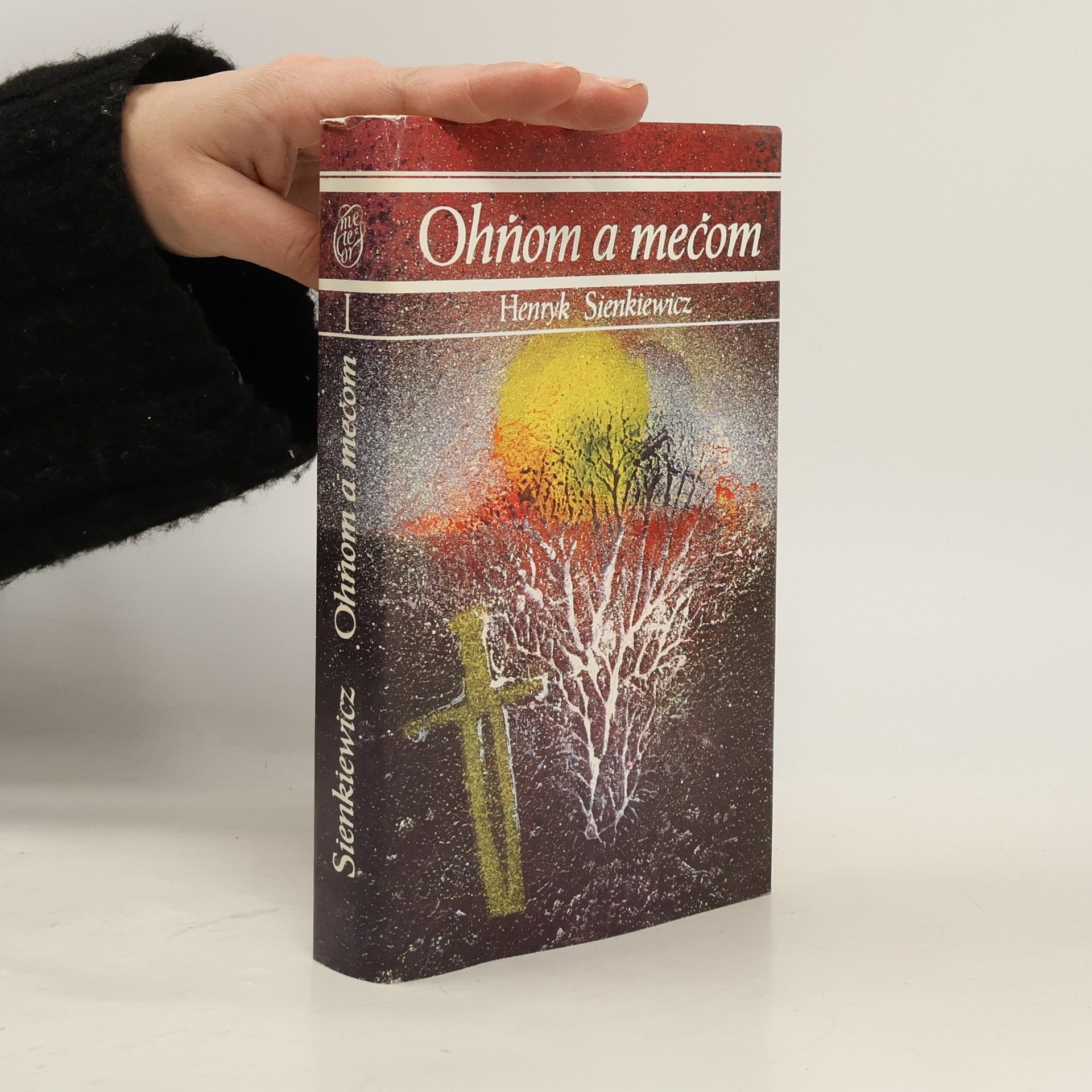 Henryk Sienkiewicz Ohňom a mečom I