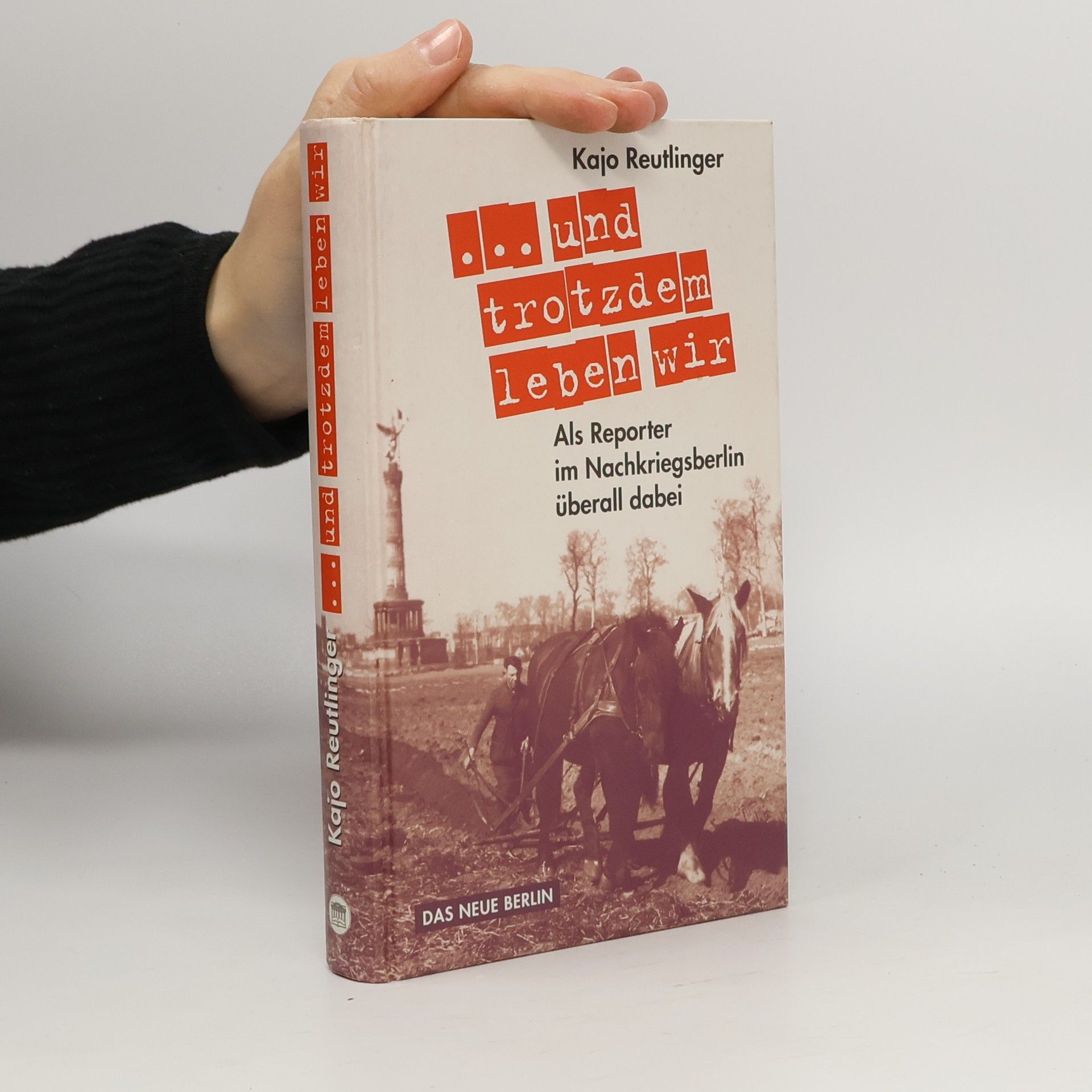 Kajo Reutlinger ... und trotzdem leben wir