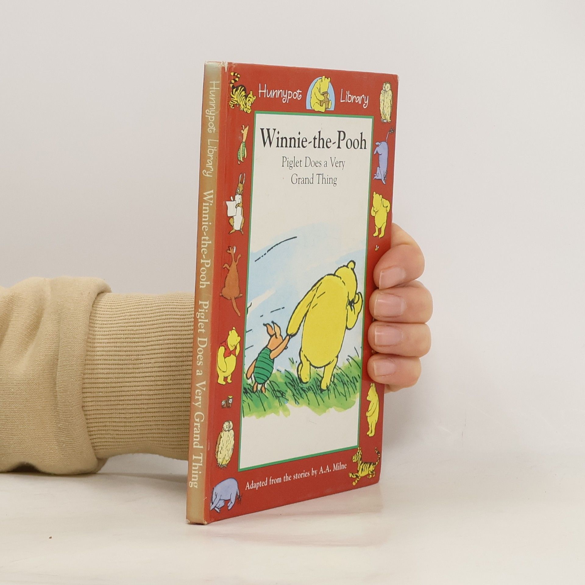 Alan Alexander Milne Hunnypot Library: Piglet Does A Very Grand Thing