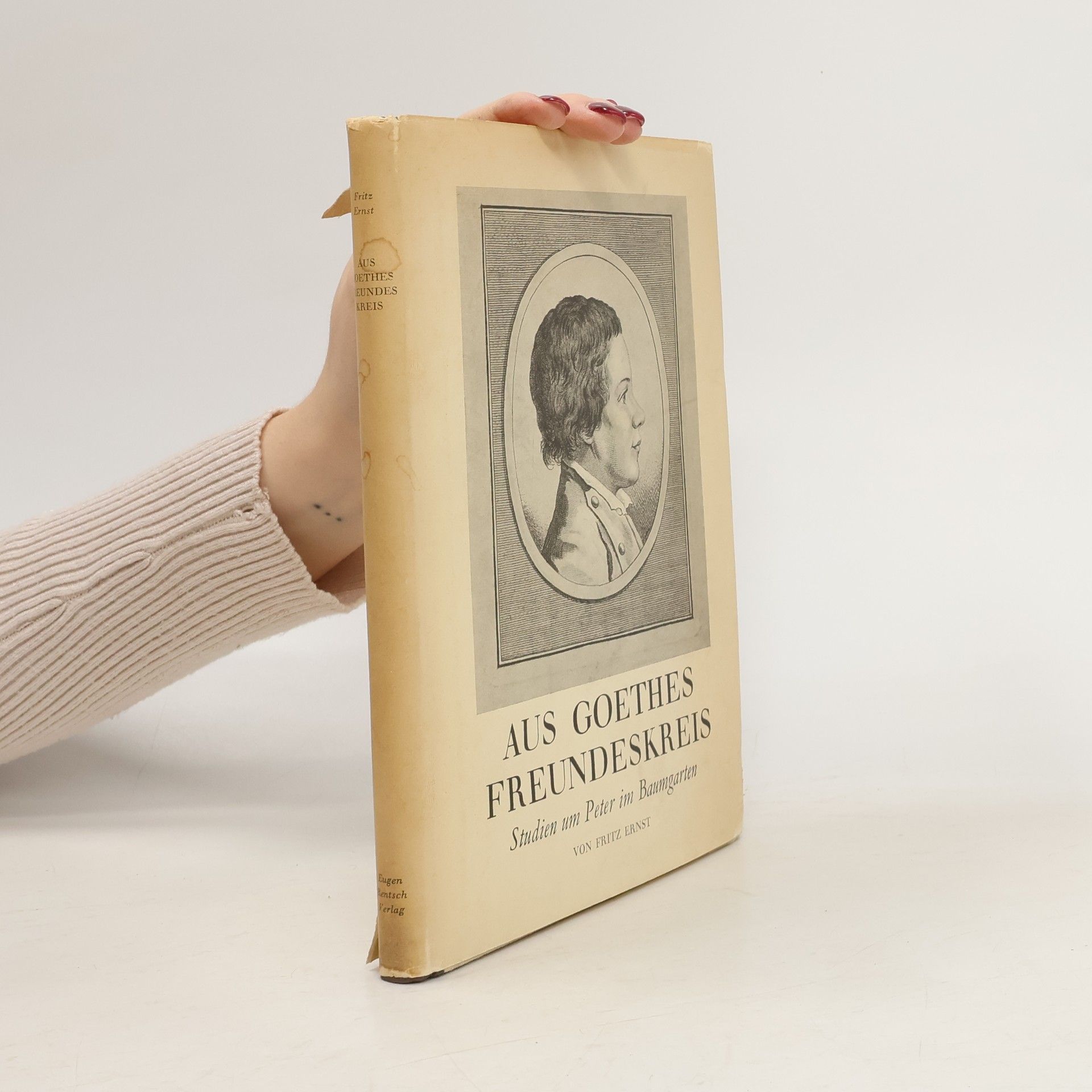 Fritz Ernst Aus Goethes Freundeskreis