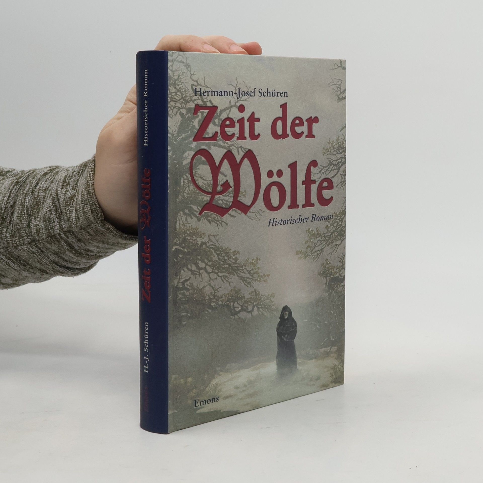 Hermann-Josef Schüren Zeit der Wölfe
