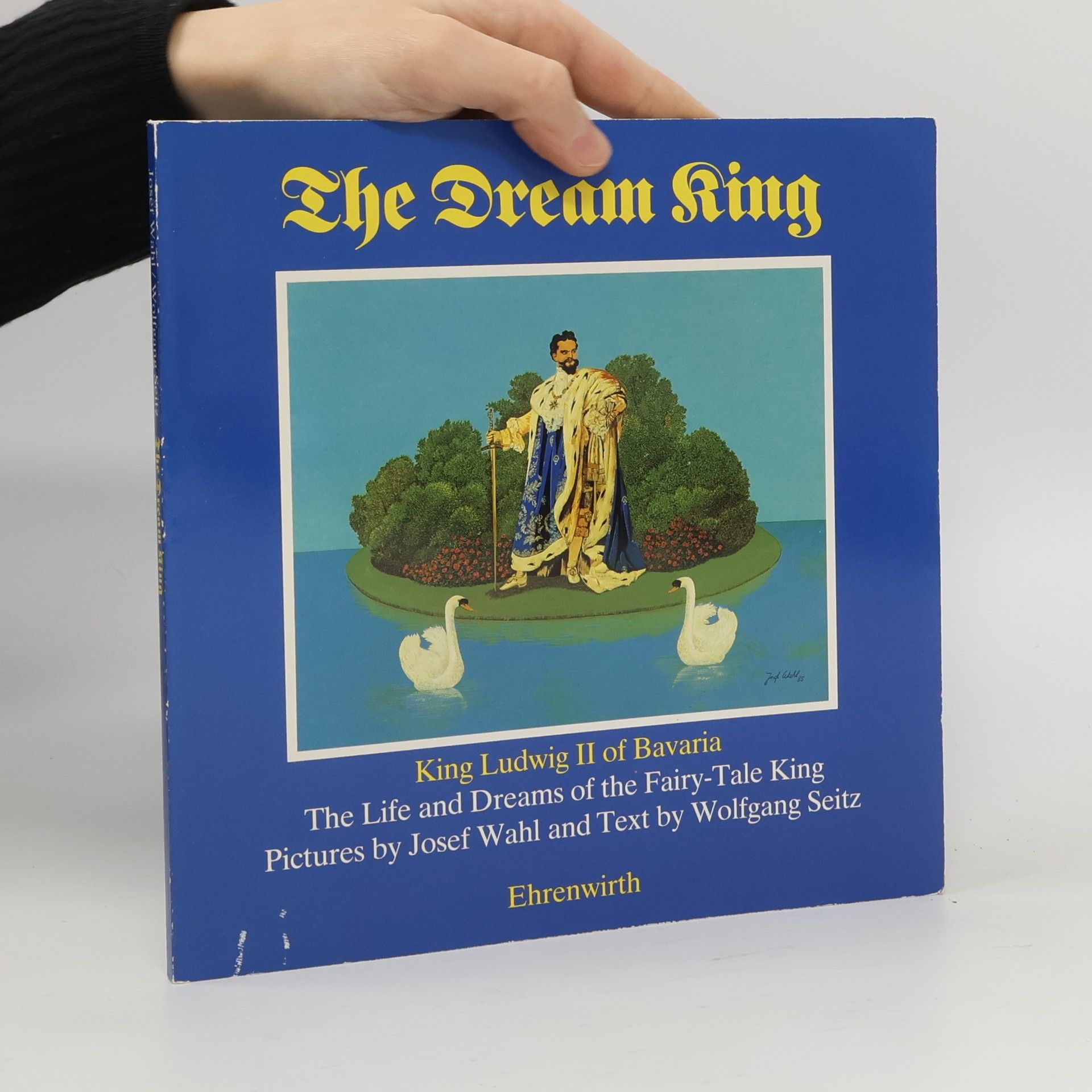 Josef Wahl The Dream King