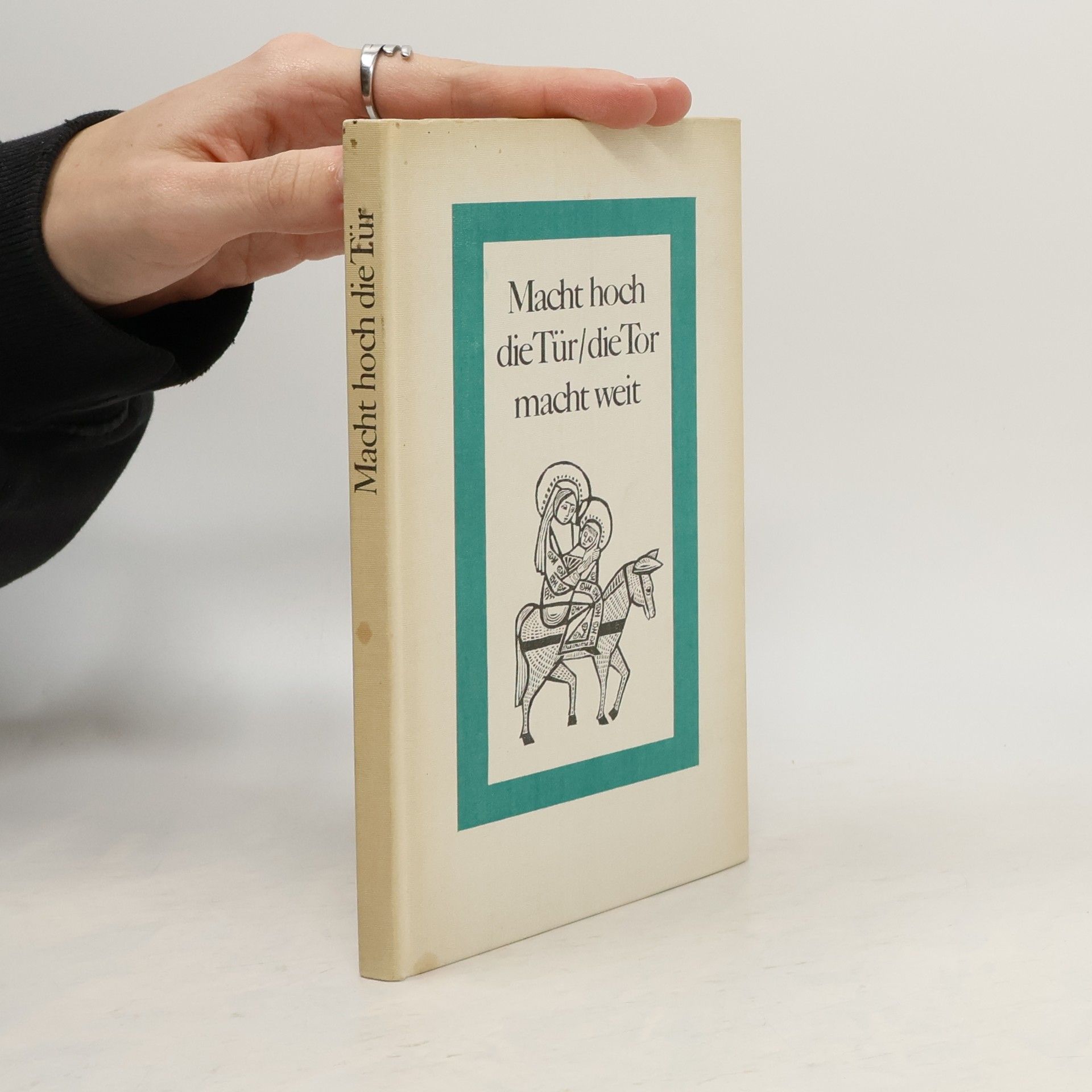 Autorenkollektiv Macht hoch die Tür/die Tor macht weit
