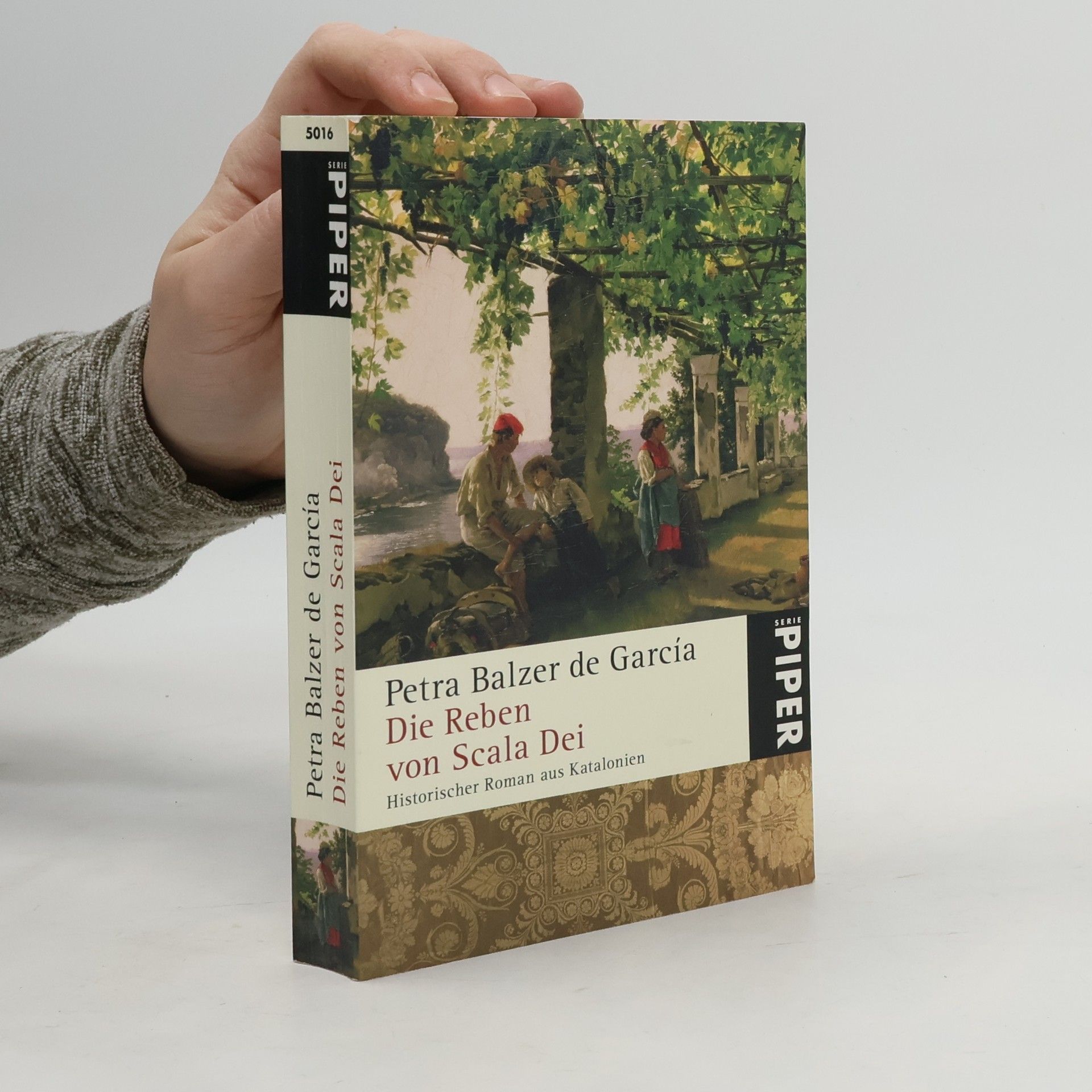 Petra Balzer de Garcia Die Reben von Scala Dei