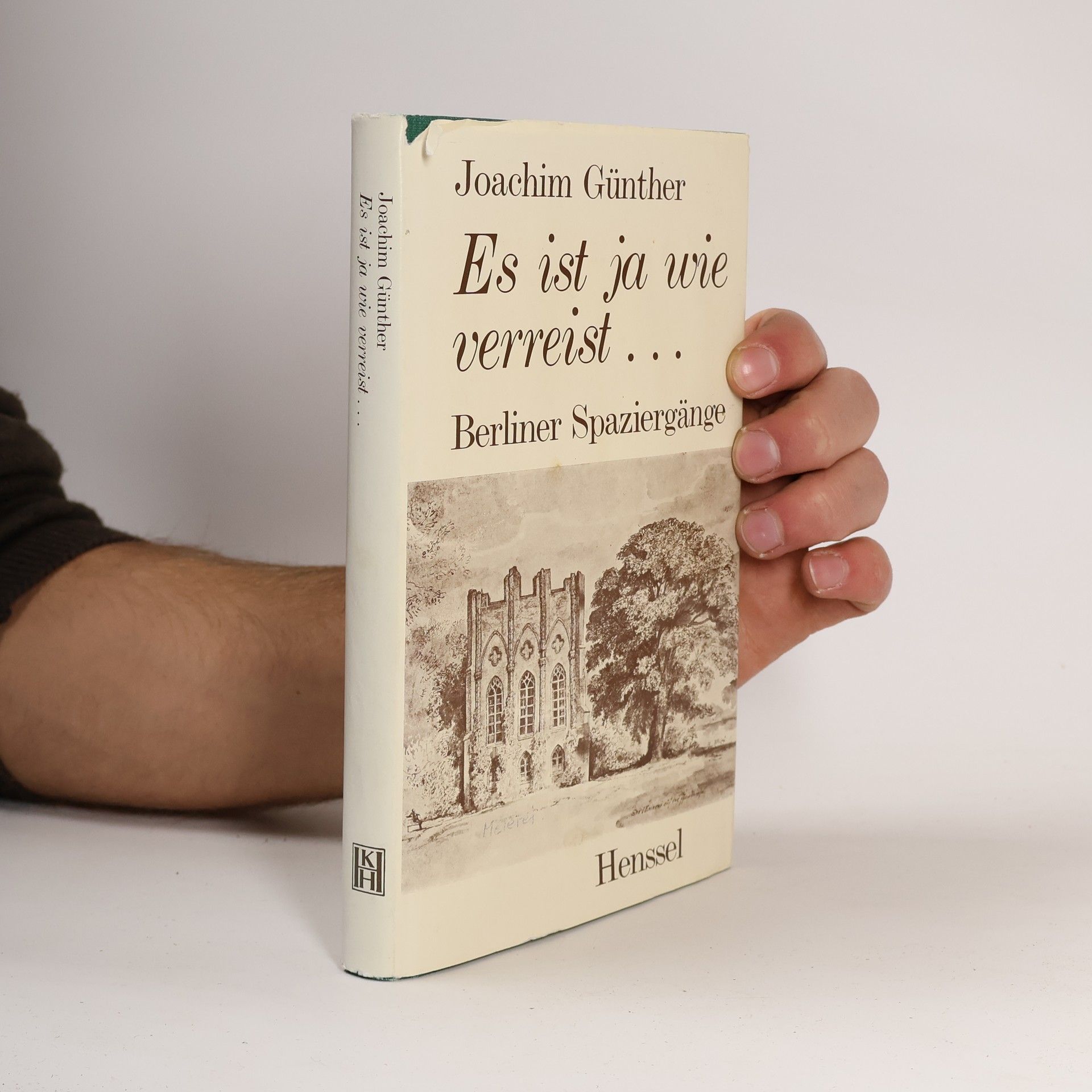 Günther, Joachim Es ist ja wie verreist ...