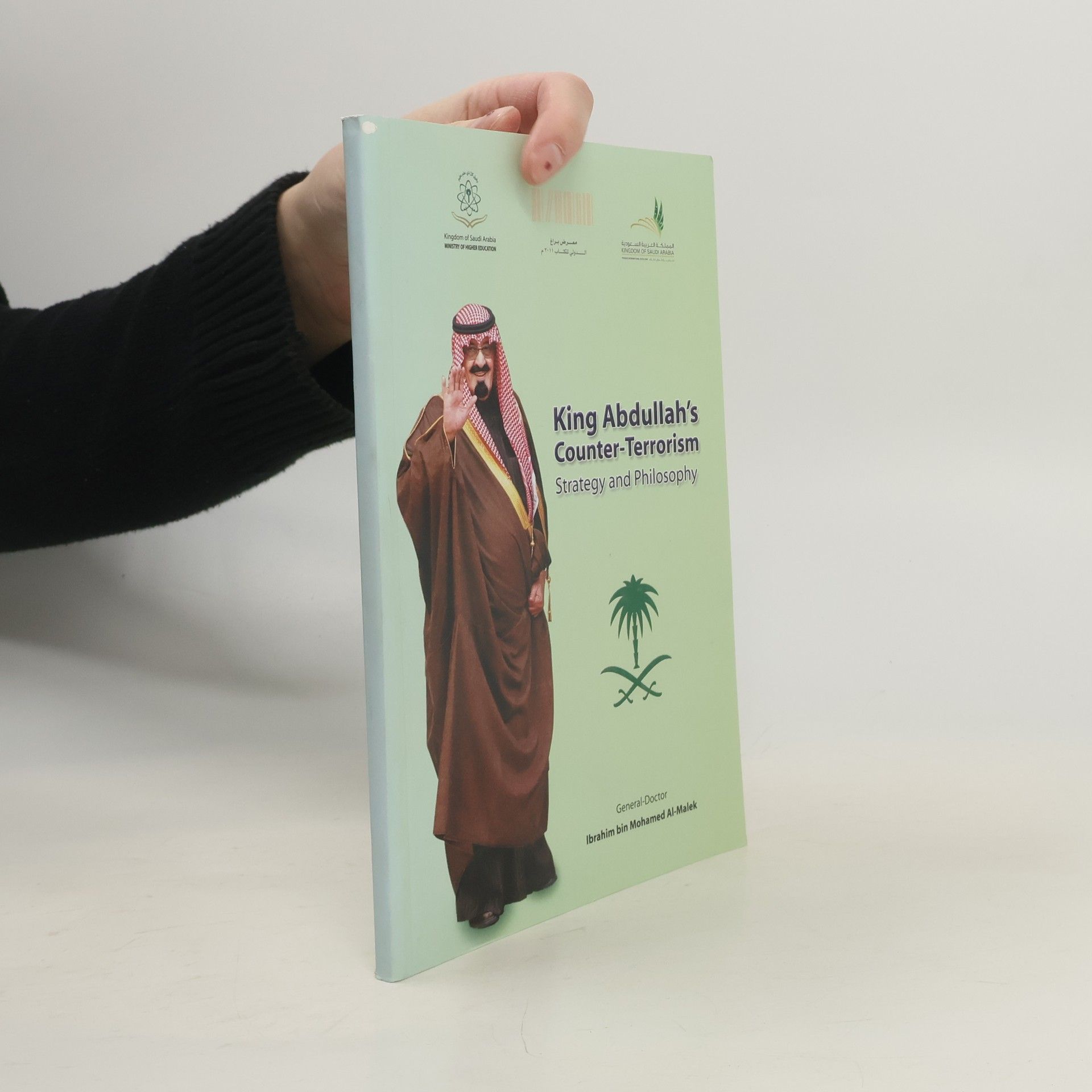 Ibrahim bin Mohamed Al-Malek King Abdullahs' Counter-Terrorism